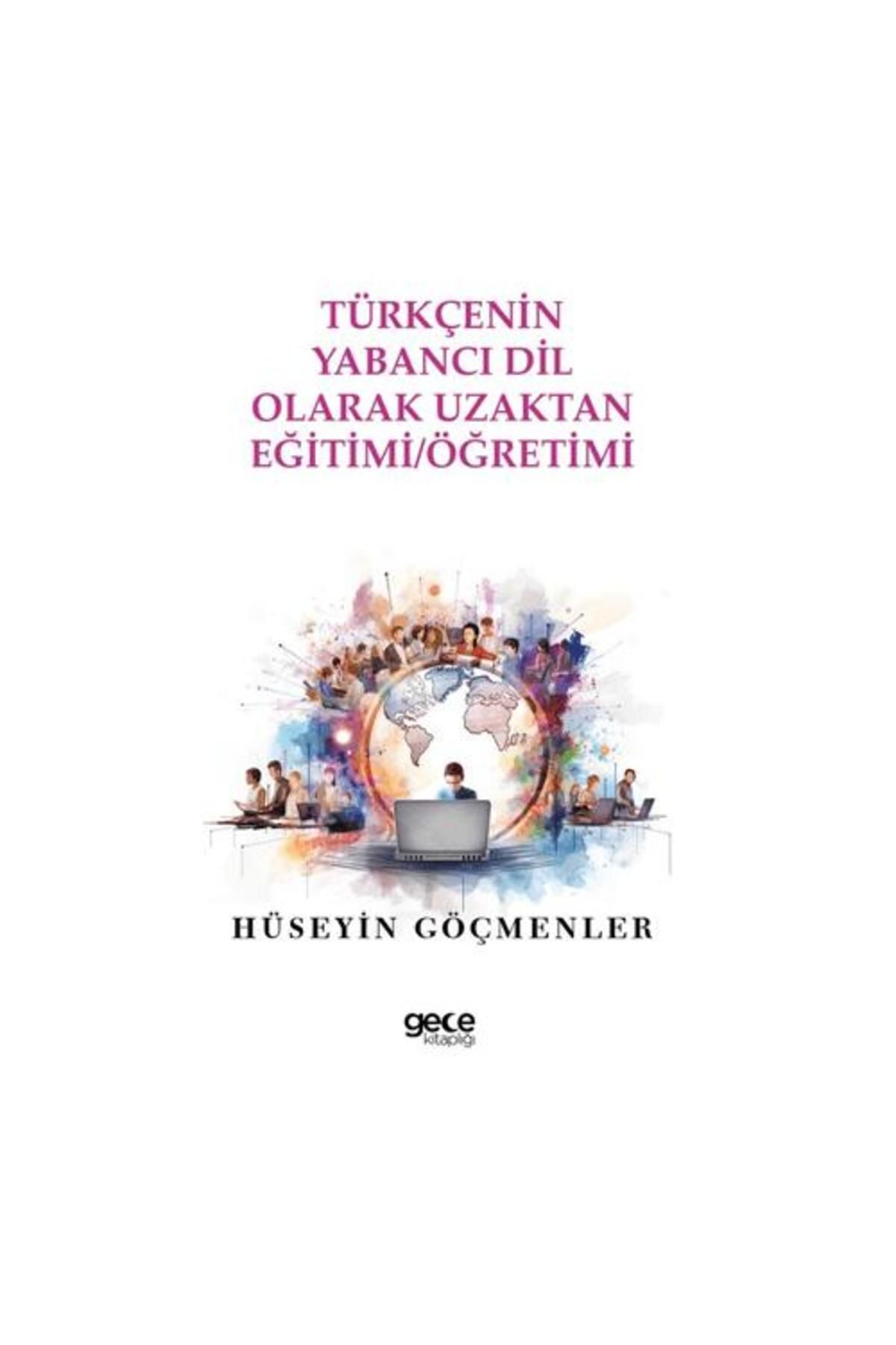 Gece Kitaplığı Türkçenin Yabancı Dil Olarak Uzaktan Eğitimi Öğretimi