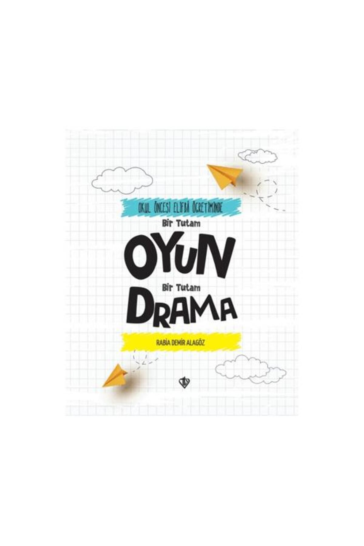 Türkiye Diyanet Vakfı Yayınları Bir Tutam Oyun Bir Tutam Drama