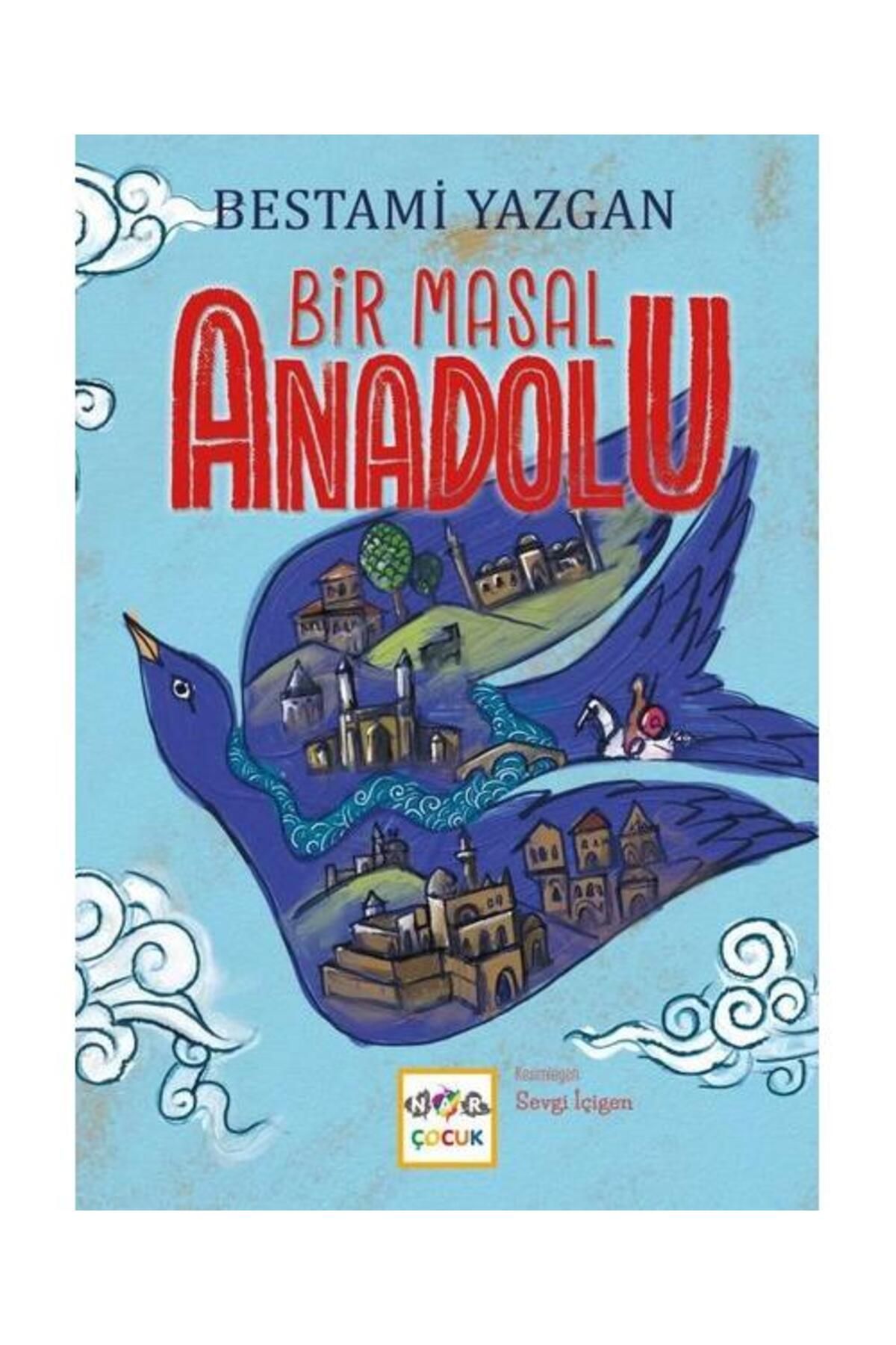 Nar Çocuk Bir Masal Anadolu