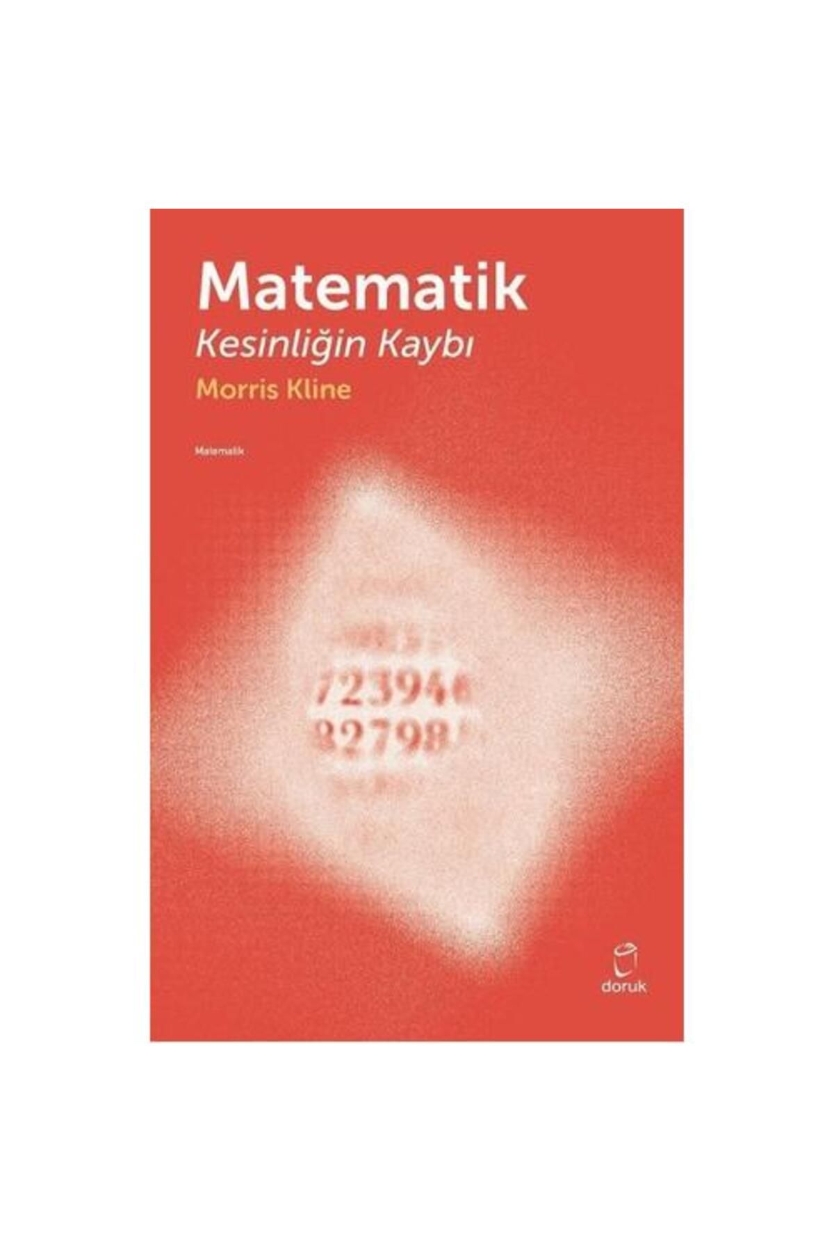 Doruk Yayınları Matematik Kesinliğin Kaybı