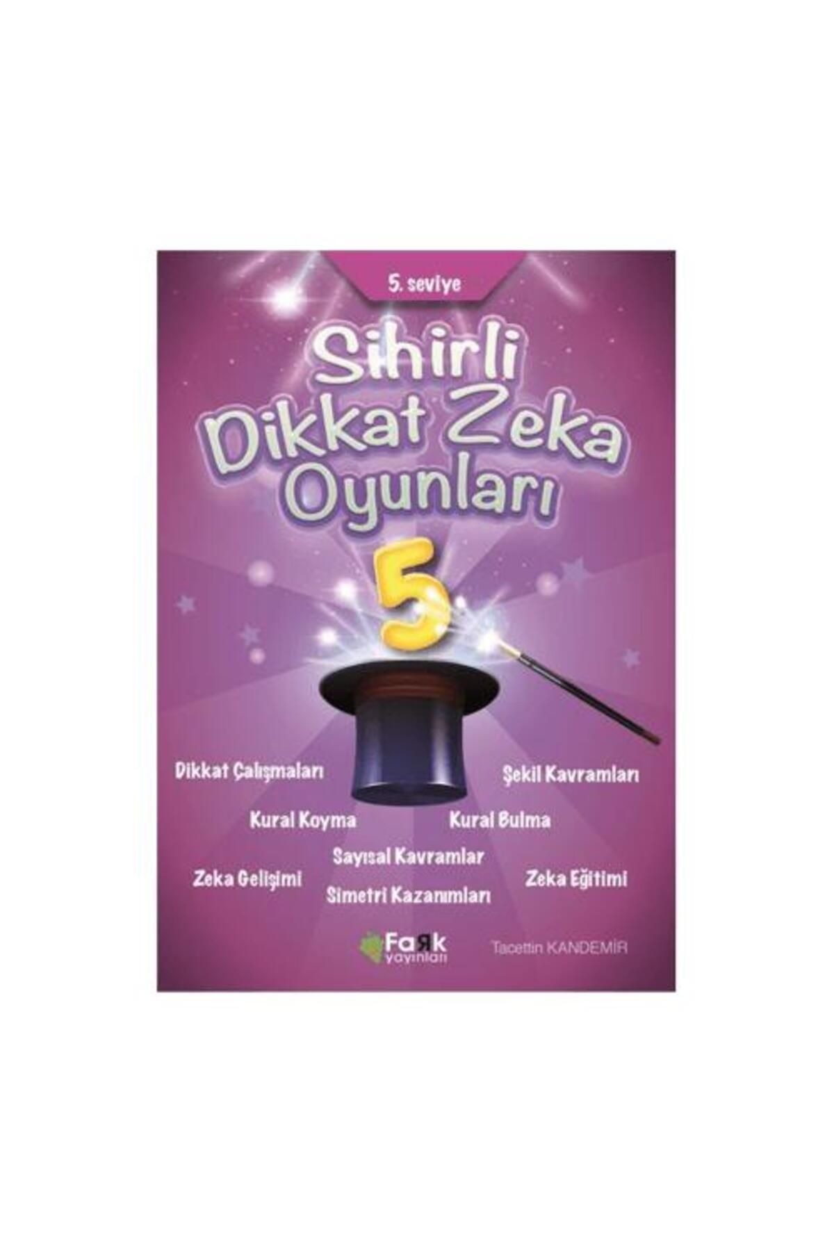 Fark Yayınları 5. Seviye Sihirli Dikkat Zekâ Oyunları 5 (İlkokul)