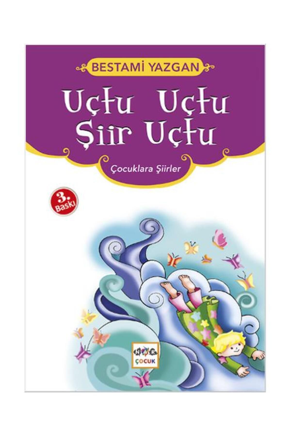 Nar Çocuk Uçtu Uçtu Şiir Uçtu