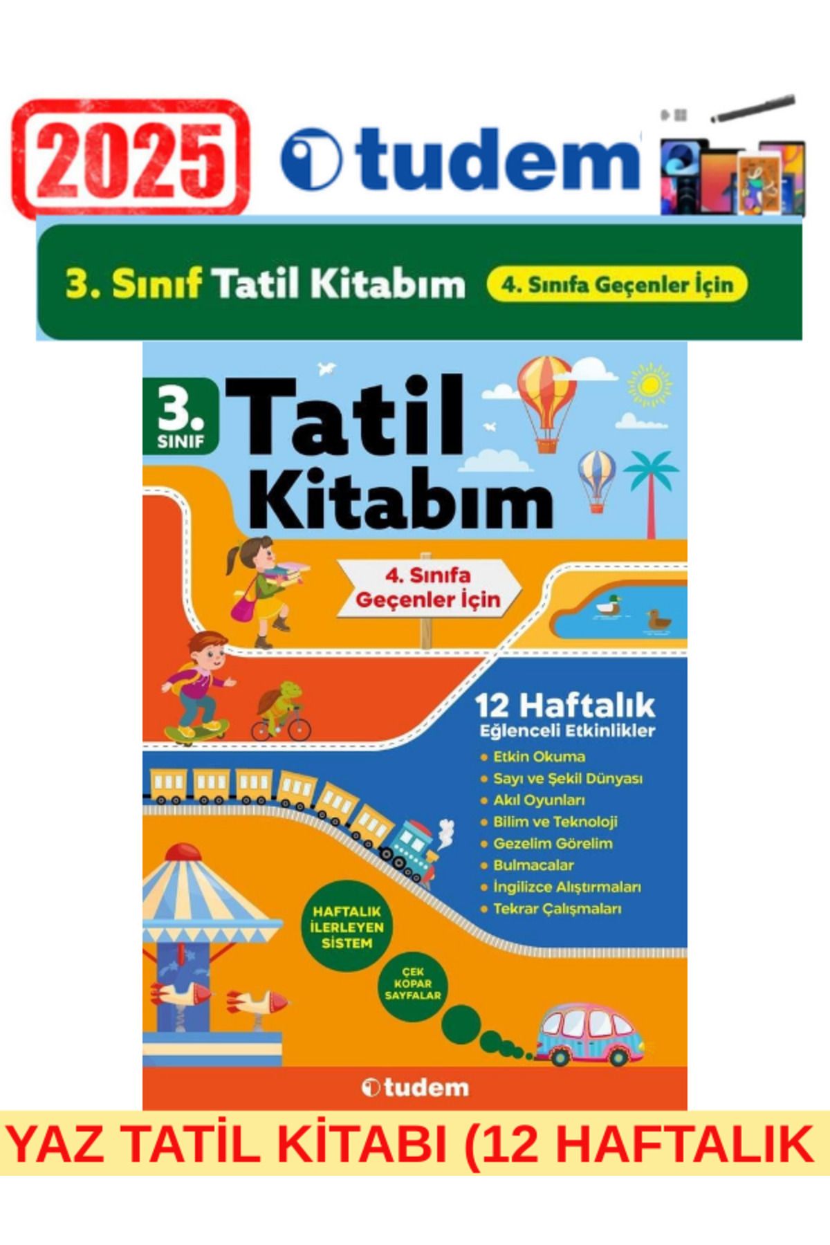 Ens Yayıncılık Tudem 3.Sınıf (3.Sınıftan 4.Sınıfa Geçenler İçin)12 Haftalık Etkinlikli Yaz Tatil Kitabı+Kalem