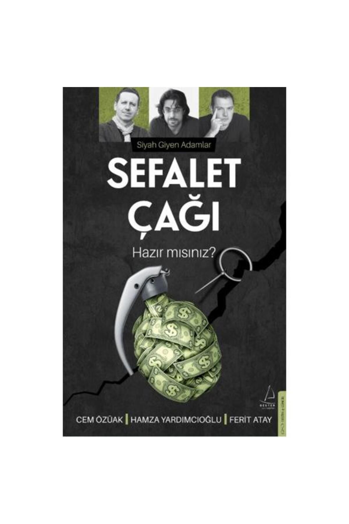 Destek Yayınları Sefalet Çağı