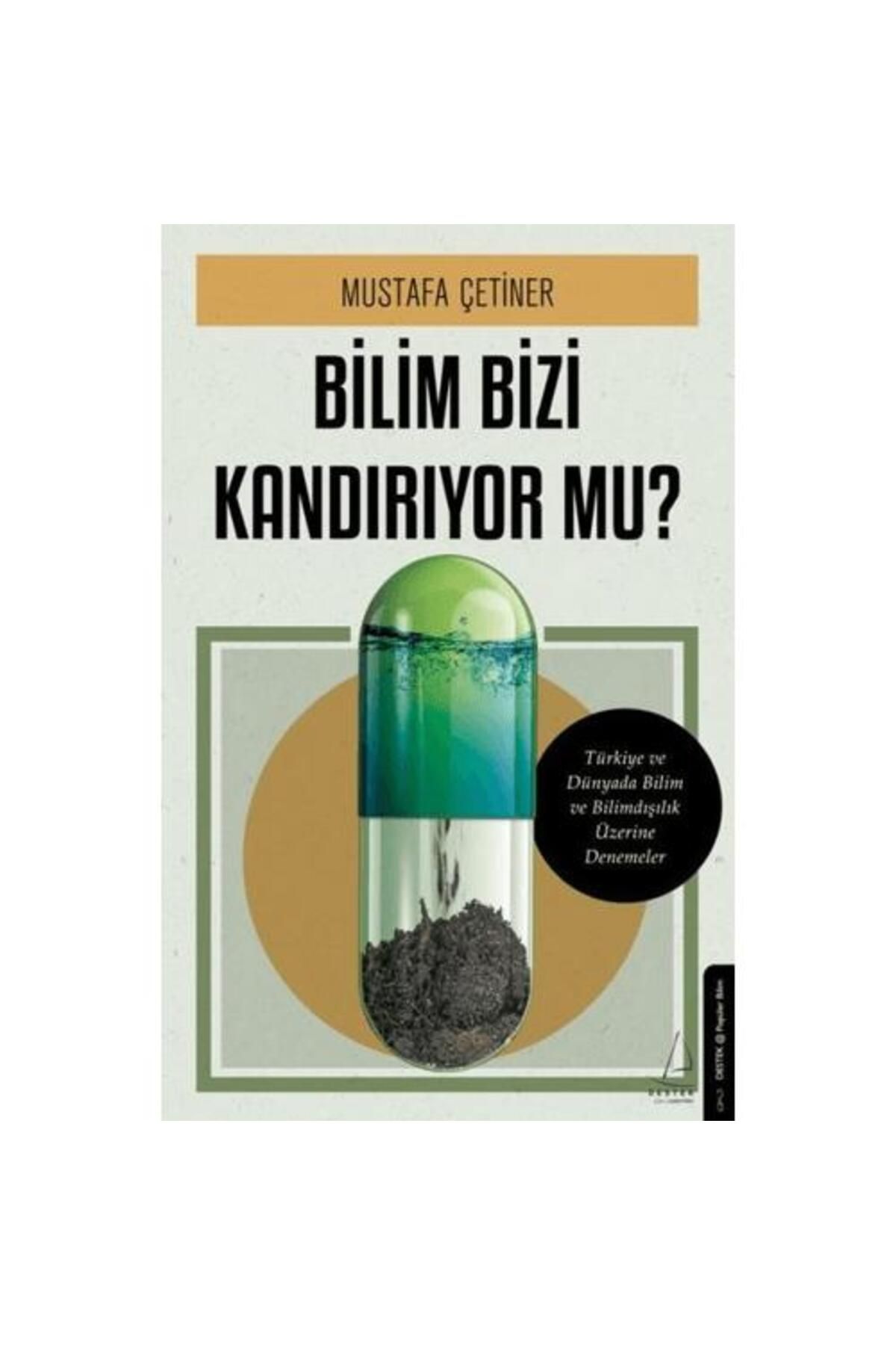 Destek Yayınları Bilim Bizi Kandırıyor mu?