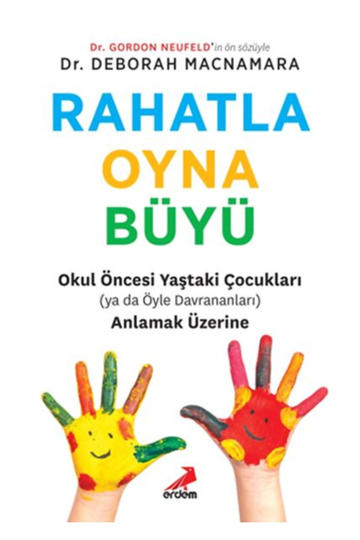 Erdem Yayınları Rahatla, Oyna, Büyü