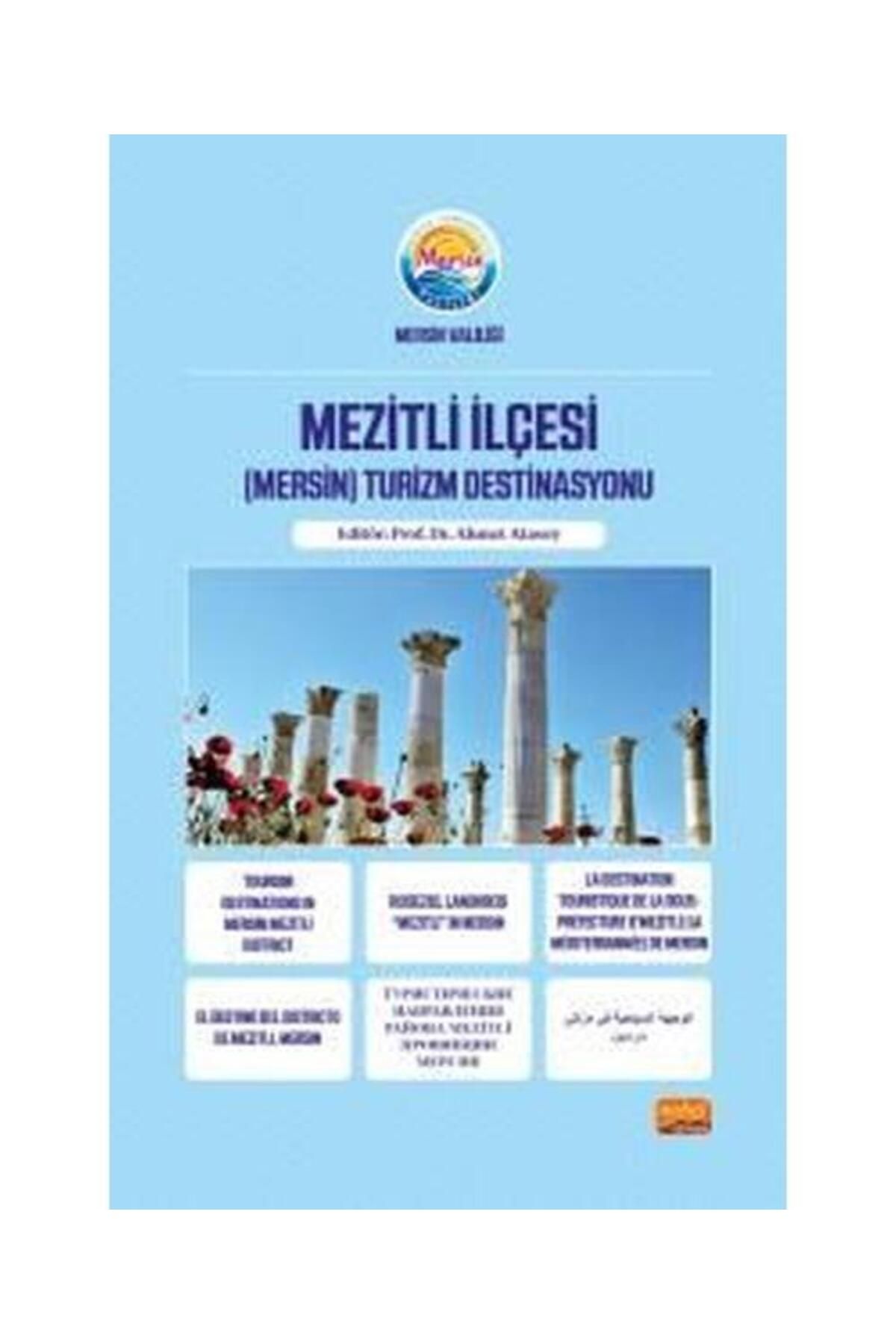 Nobel Bilimsel Eserler Mezitli İlçesi (Mersin) Turizm Destinasyonu