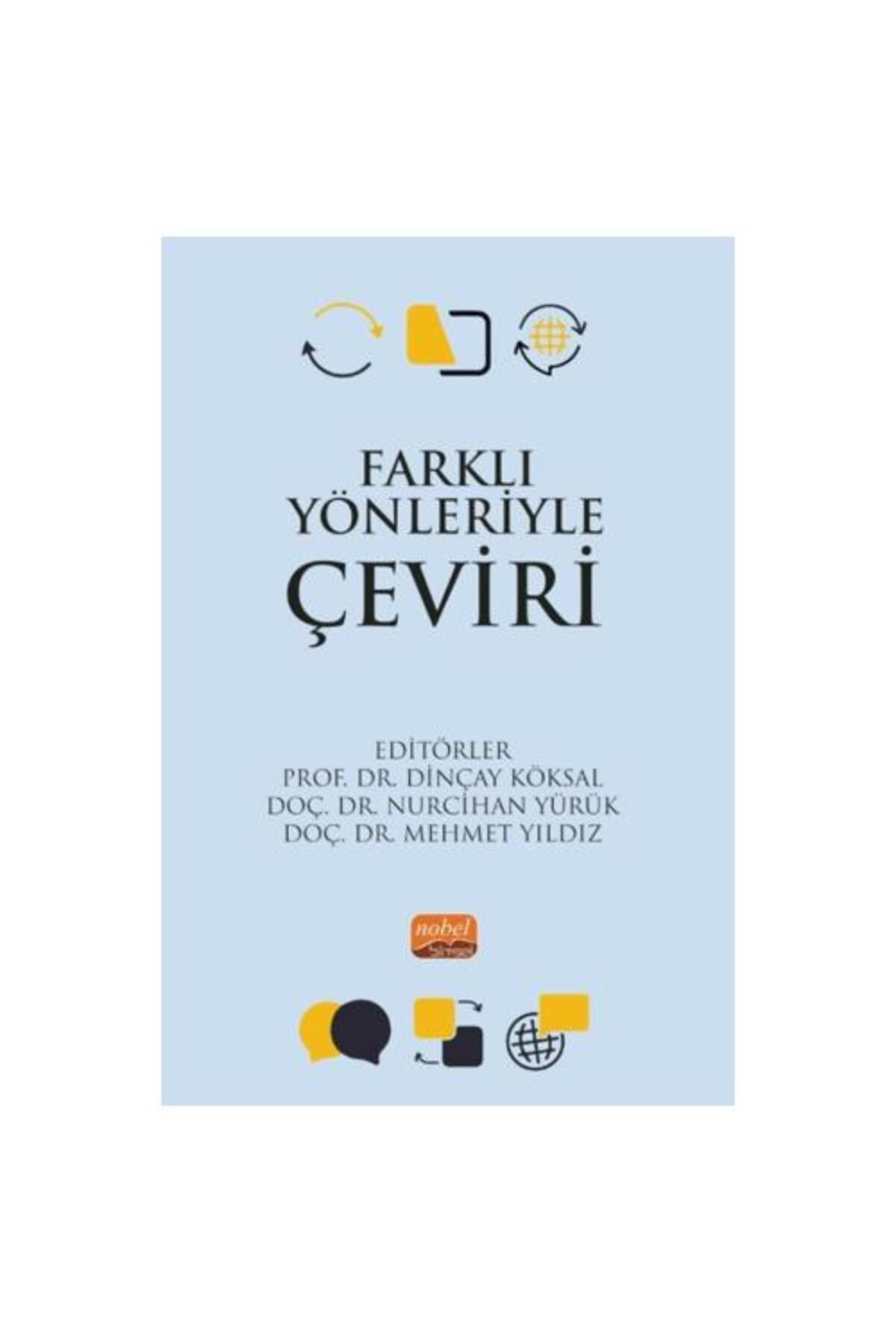 Nobel Bilimsel Eserler Farklı Yönleriyle Çeviri