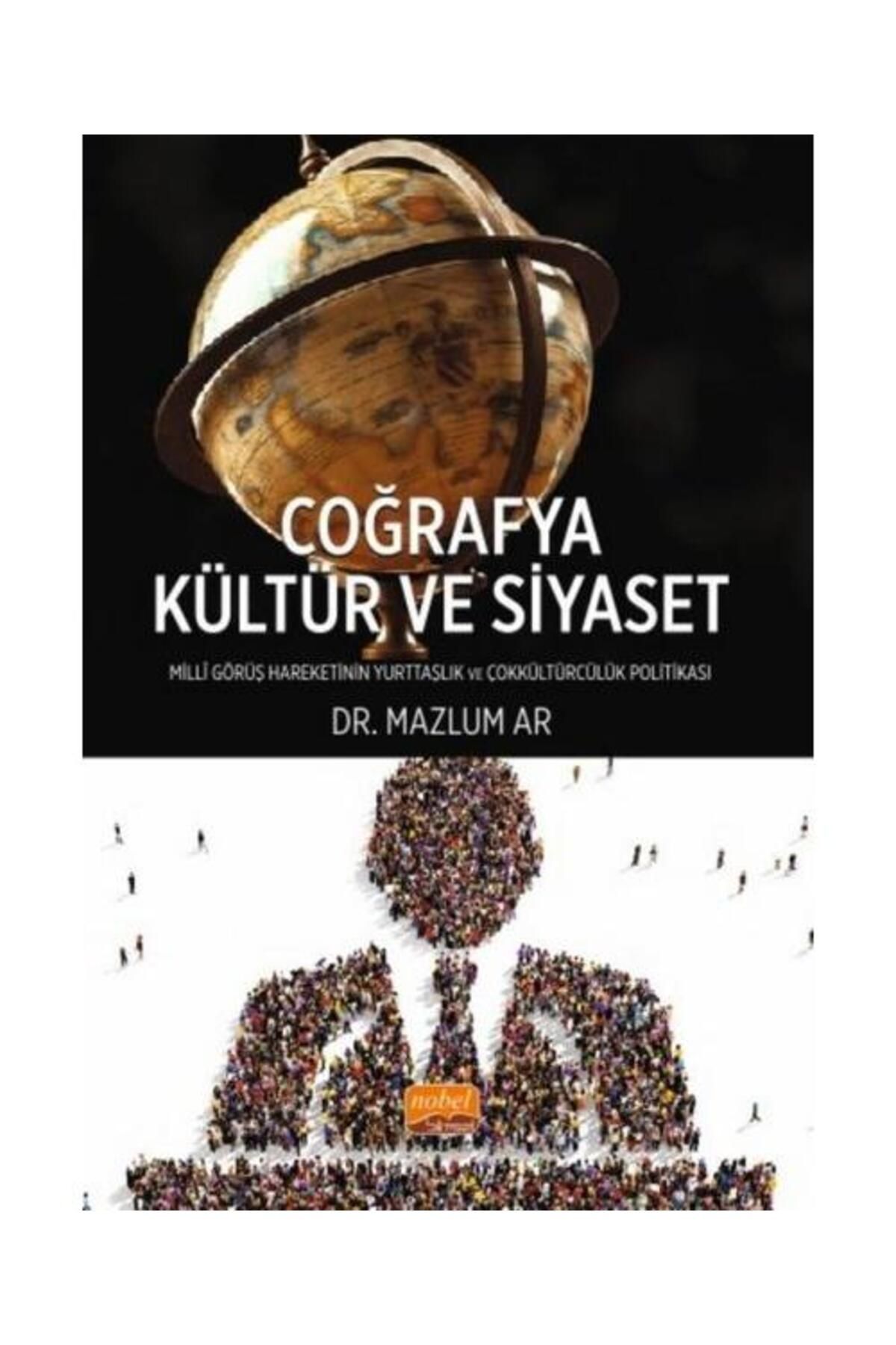 Nobel Bilimsel Eserler Coğrafya Kültür ve Siyaset Milli Görüş Hareketi'nin Yurttaşlık ve