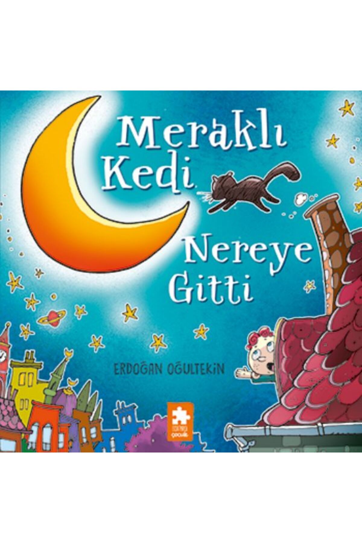 Eksik Parça Yayınları Meraklı Kedi Nereye Gitti