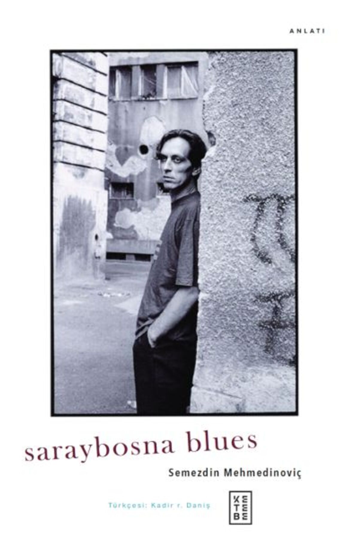 Ketebe Yayınları Saraybosna Blues
