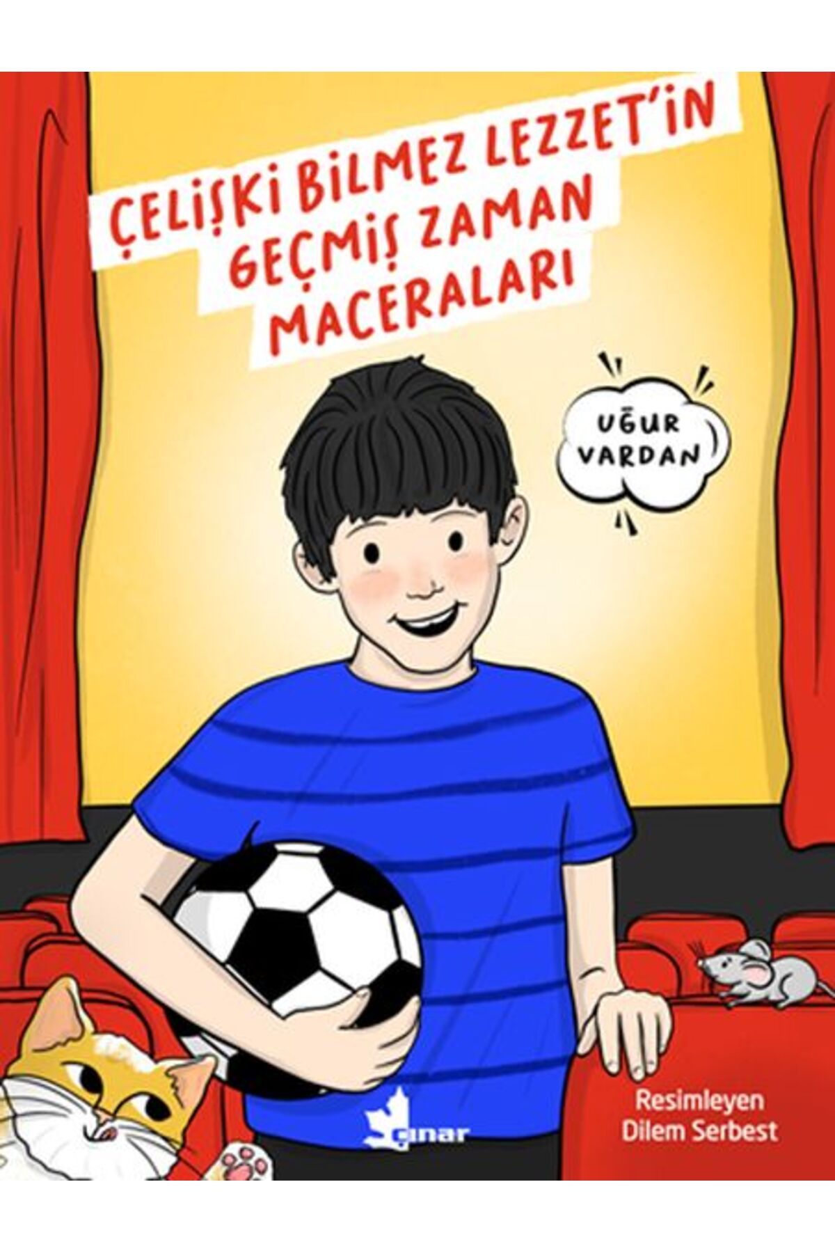Çınar Yayınları Çelişki Bilmez Lezzet’in Geçmiş Zaman Maceraları