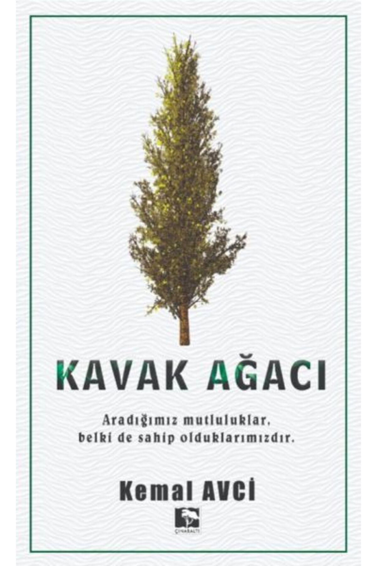 Çınaraltı Yayınları Kavak Ağacı