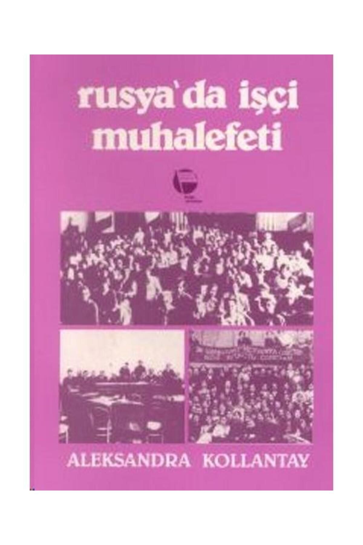 Belge Yayınları Rusya'da İşçi Muhalefeti