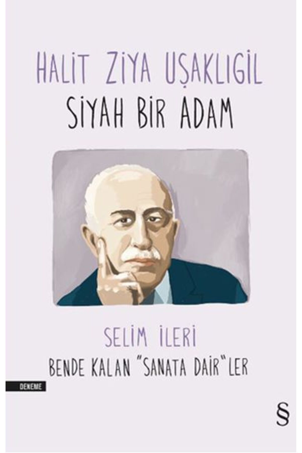 Everest Yayınları Halit Ziya Uşaklıgil - Siyah Bir Adam