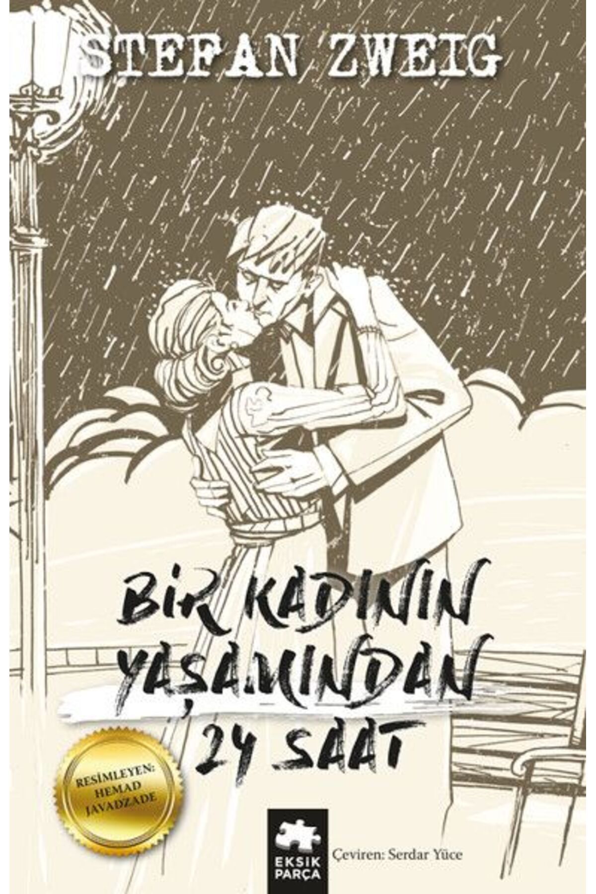 Eksik Parça Yayınları Bir Kadının Yaşamından 24 Saat
