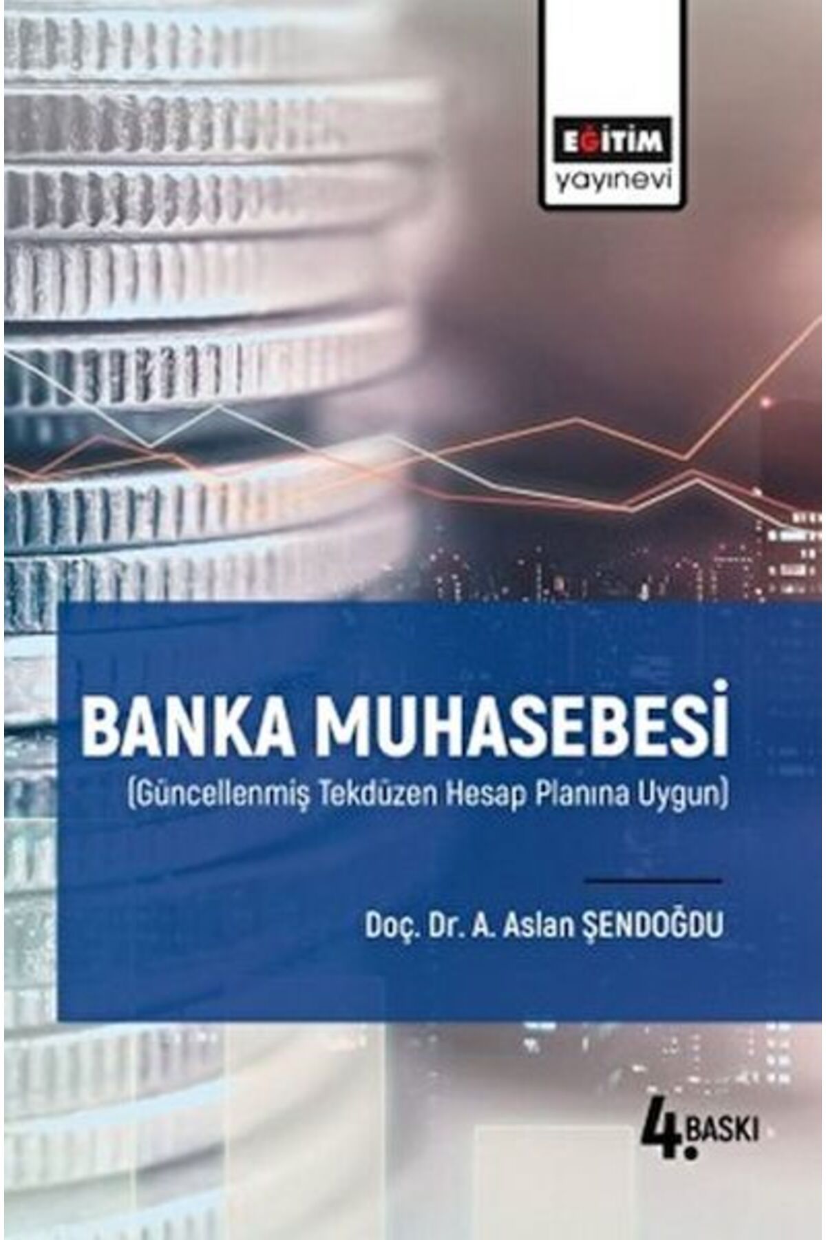 Eğitim Yayınevi Banka Muhasebesi