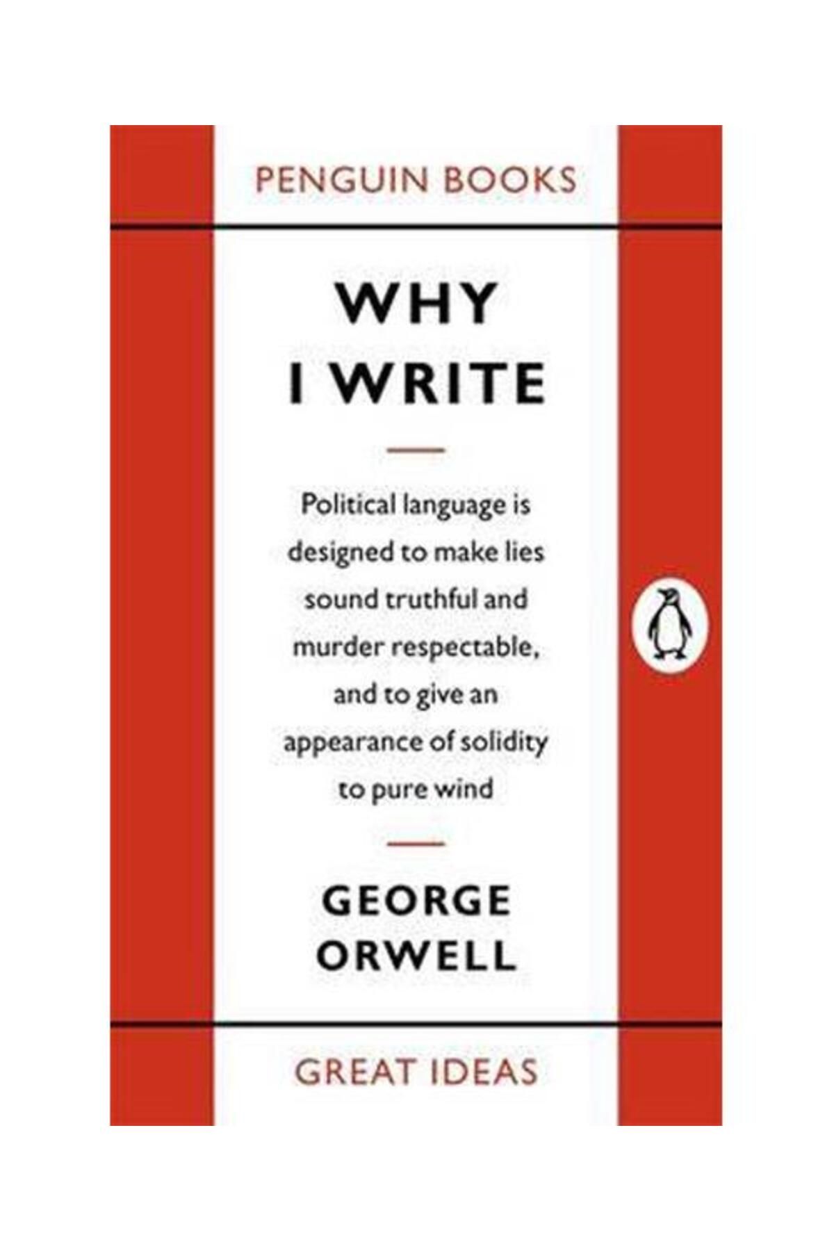 Penguin Books Penguin Great Ideas : Why I Write
