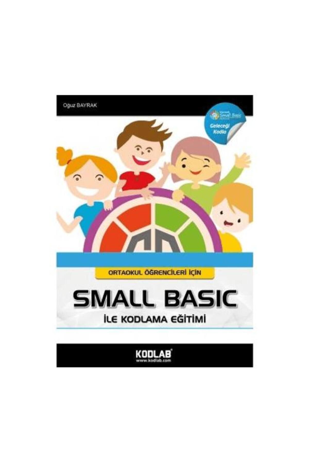 Kodlab Yayın Dağıtım Ortaokul Öğrencileri İçin Small Basic ile Kodlama Eğitimi