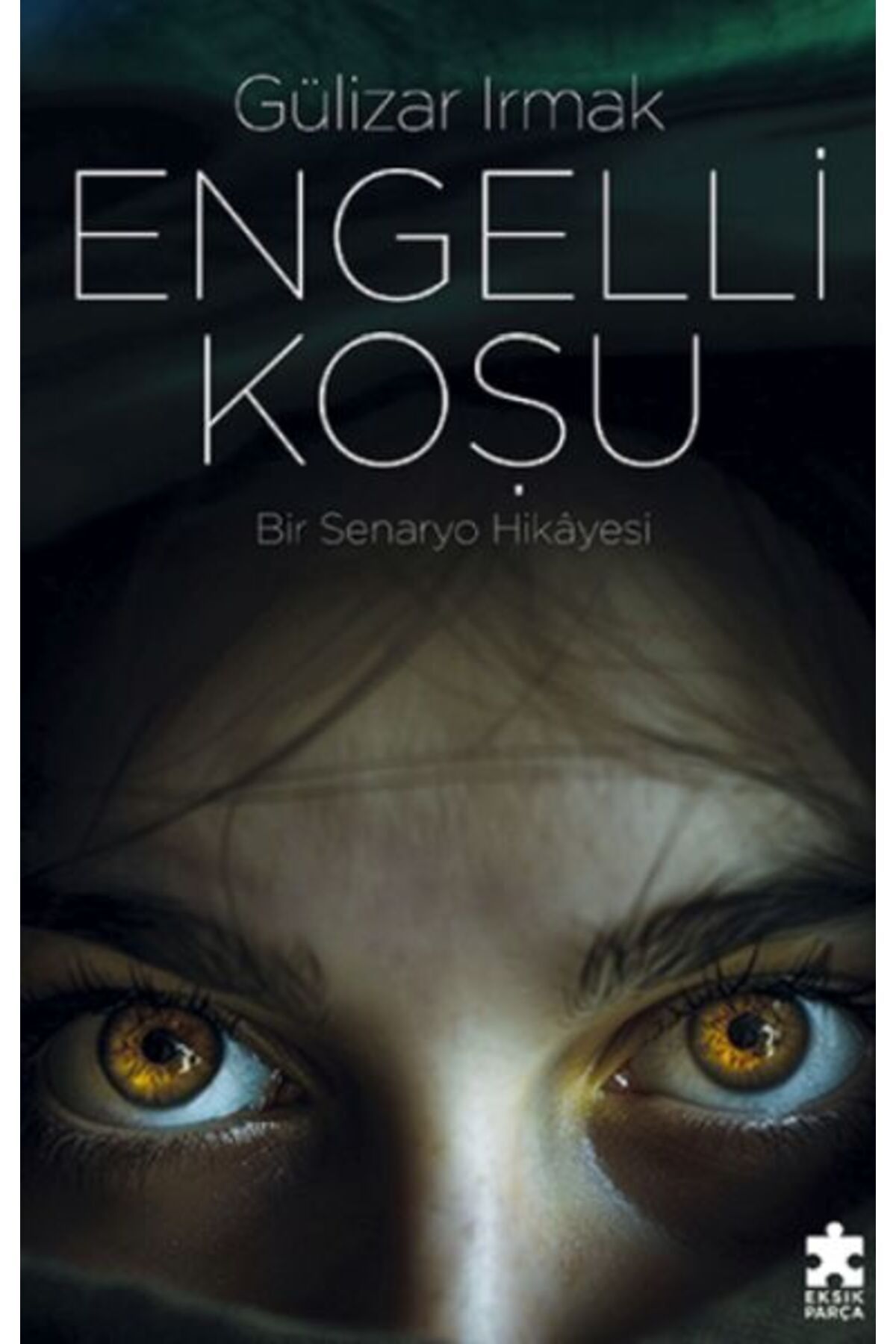 Eksik Parça Yayınları Engelli Koşu