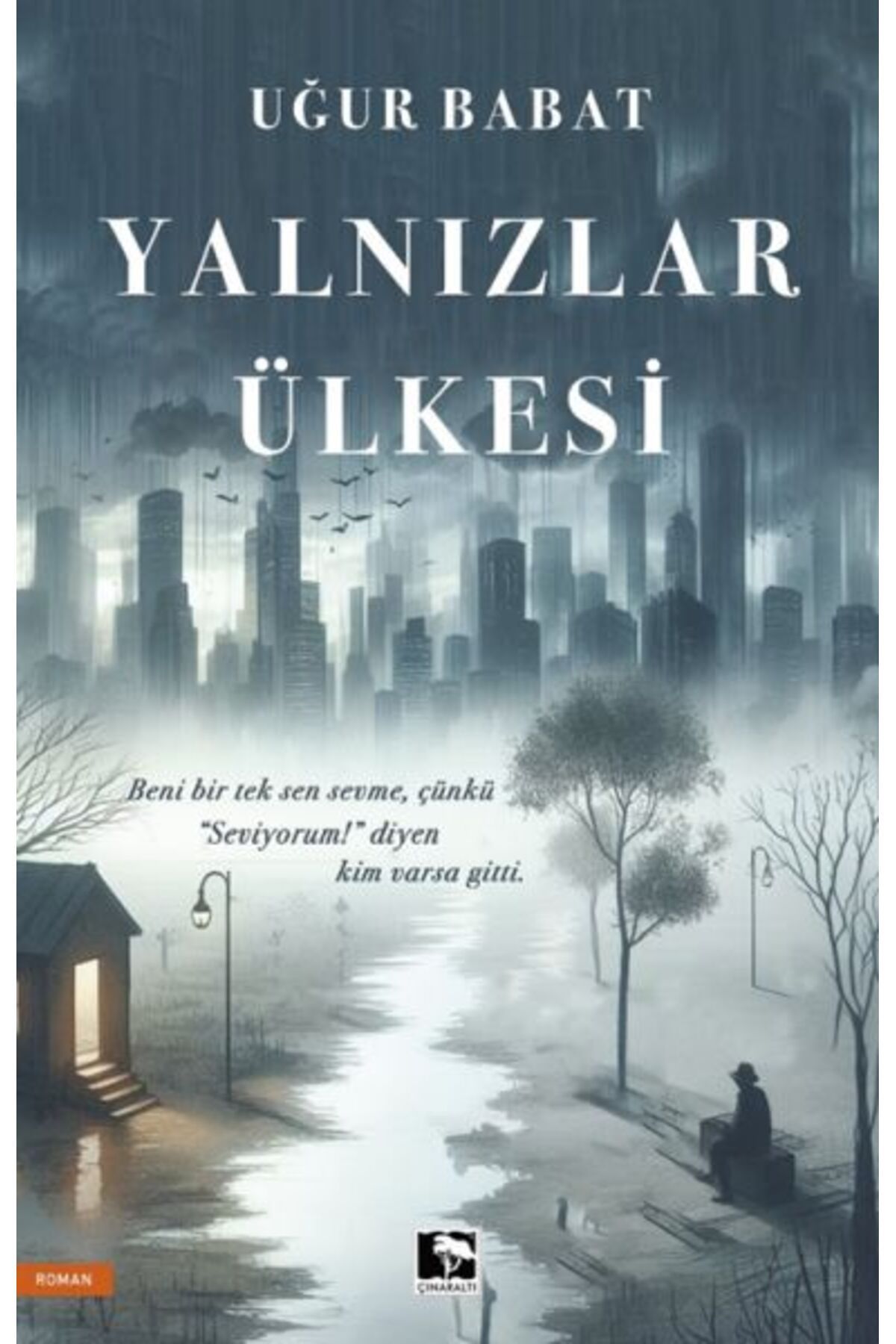 Çınaraltı Yayınları Yalnızlar Ülkesi