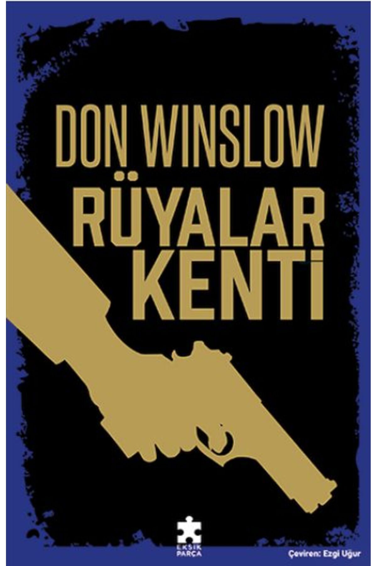Eksik Parça Yayınları Rüyalar Kenti