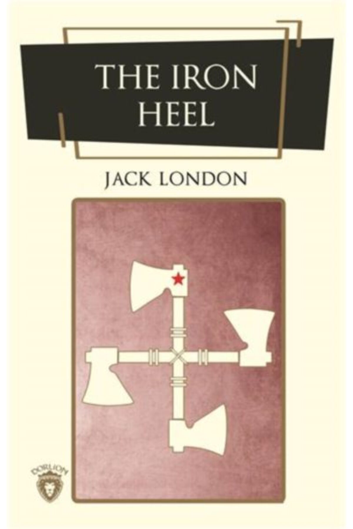 Dorlion Yayınları The Iron Heel