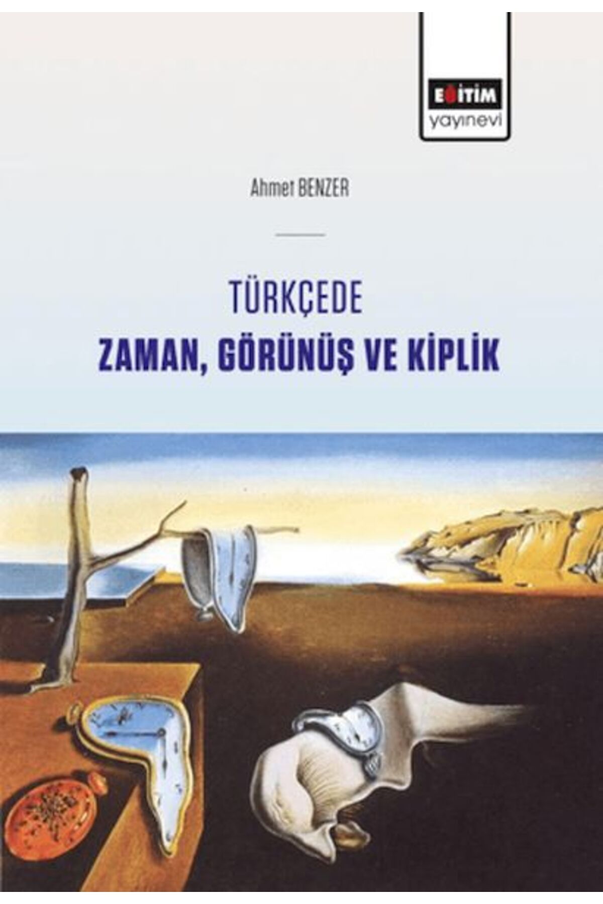 Eğitim Yayınevi Türkçede Zaman, Görünüş Ve Kiplik
