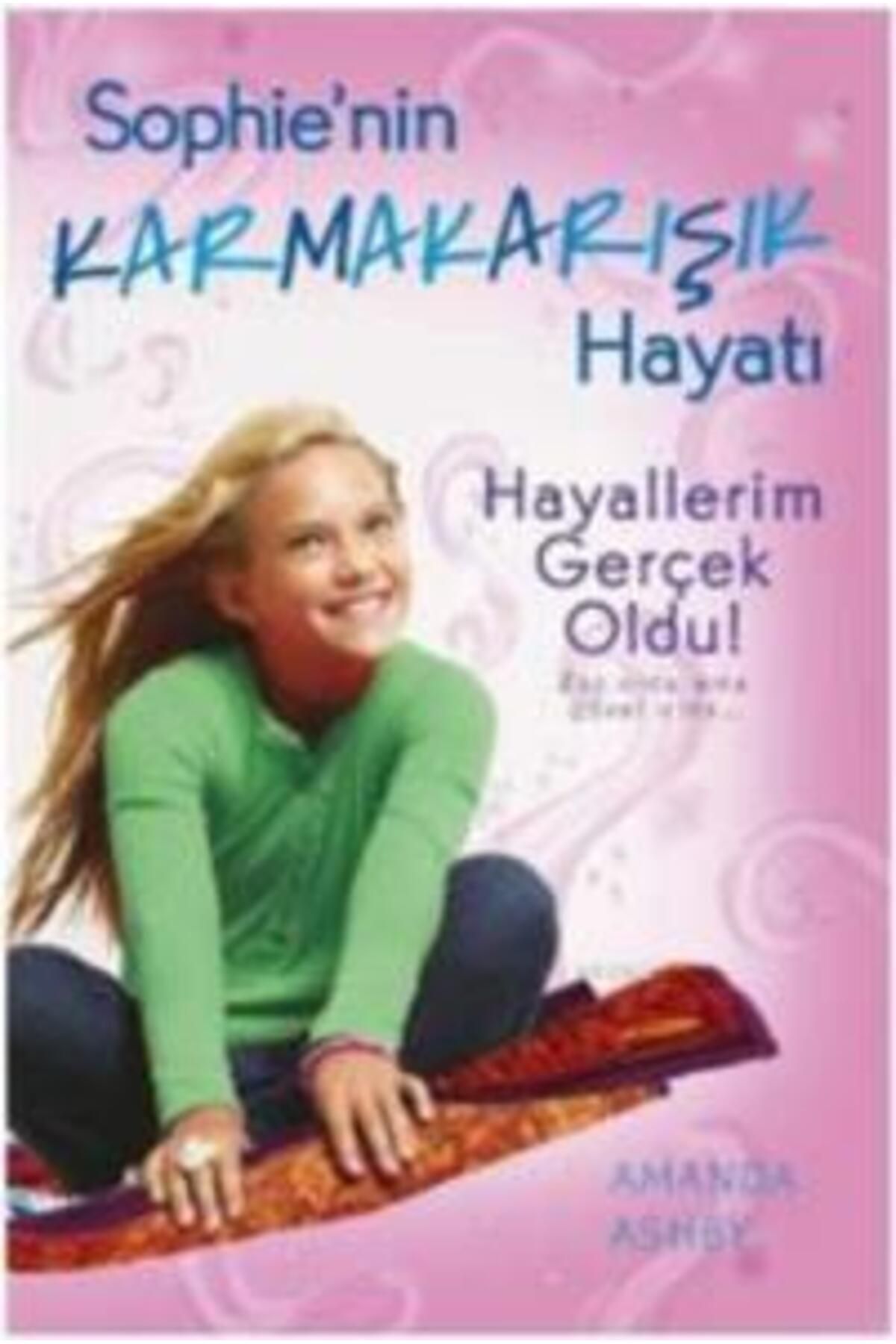 Doğan Egmont Hayallerim Gerçek Oldu! / Sophie'nin Karmakarışık Hayatı 3