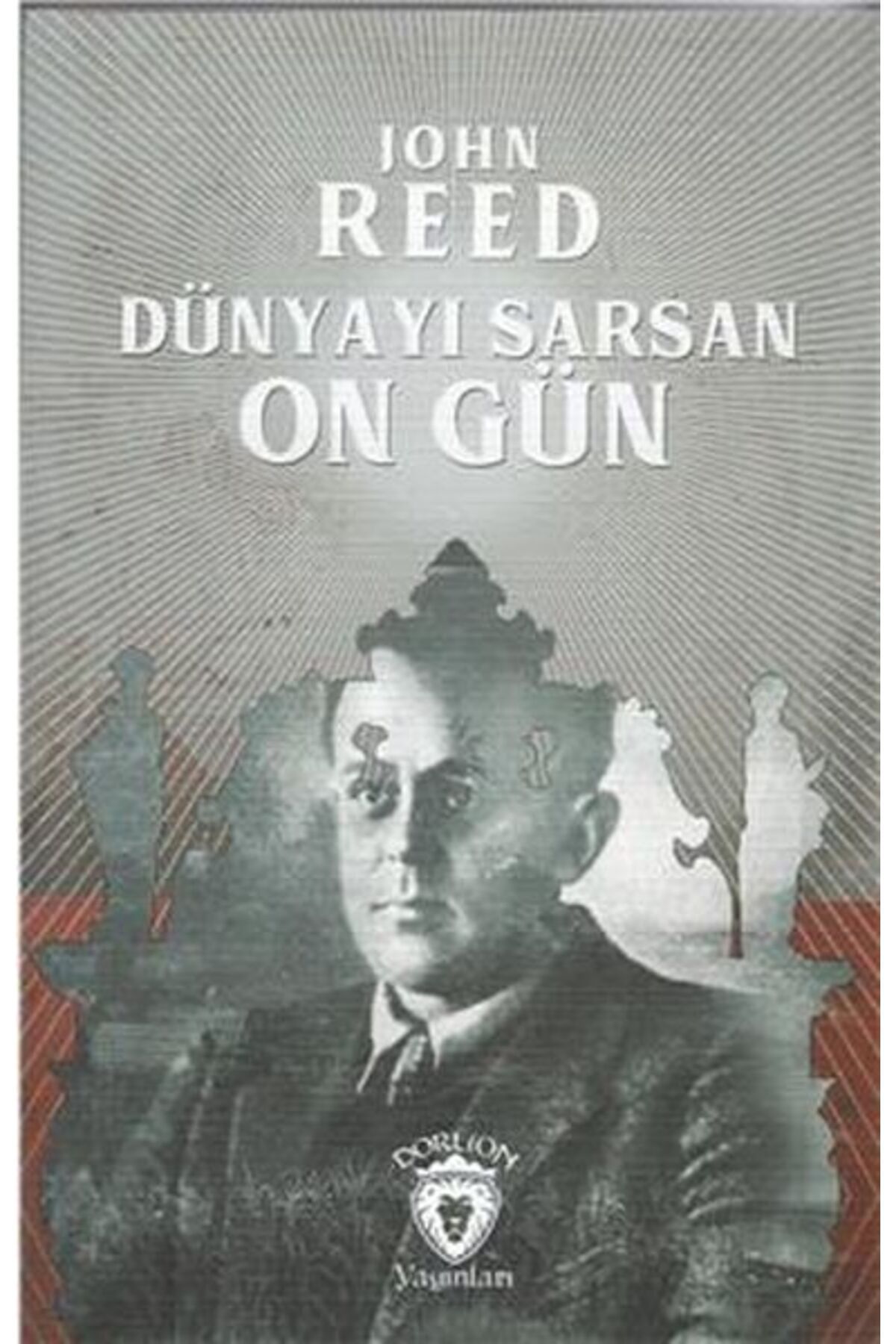 Dorlion Yayınları Dünyayı Sarsan On Gün