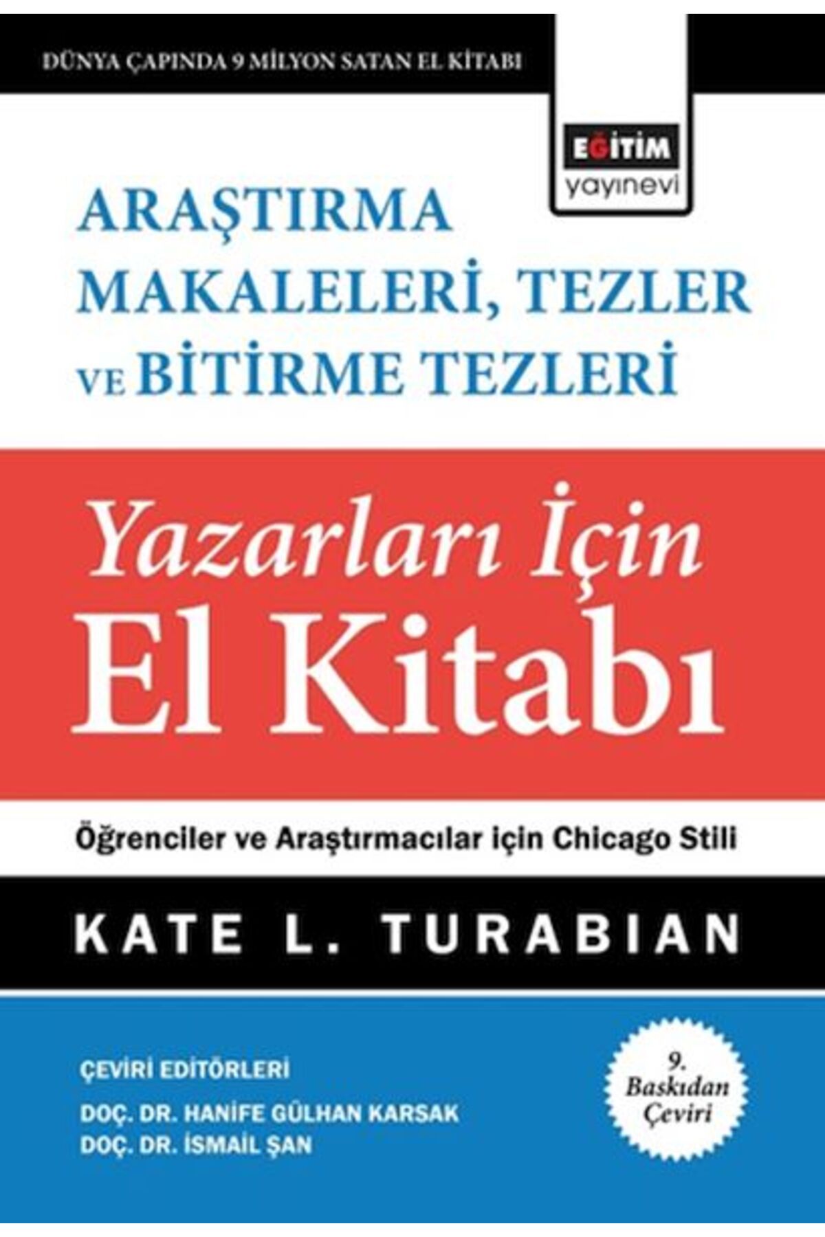 Eğitim Yayınevi Araştırma Makaleleri, Tezler Ve Bitirme Tezleri Yazarları İçin El Kitabı