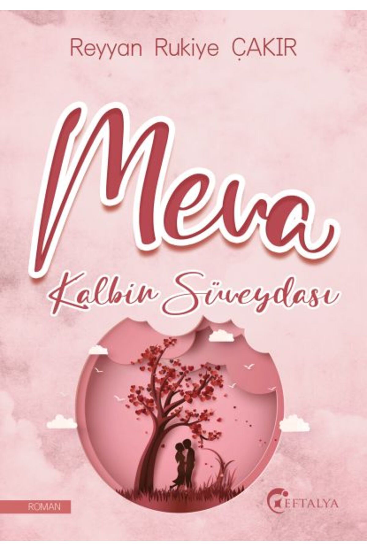 Eftalya Kitap Meva Kalbin Süveydası