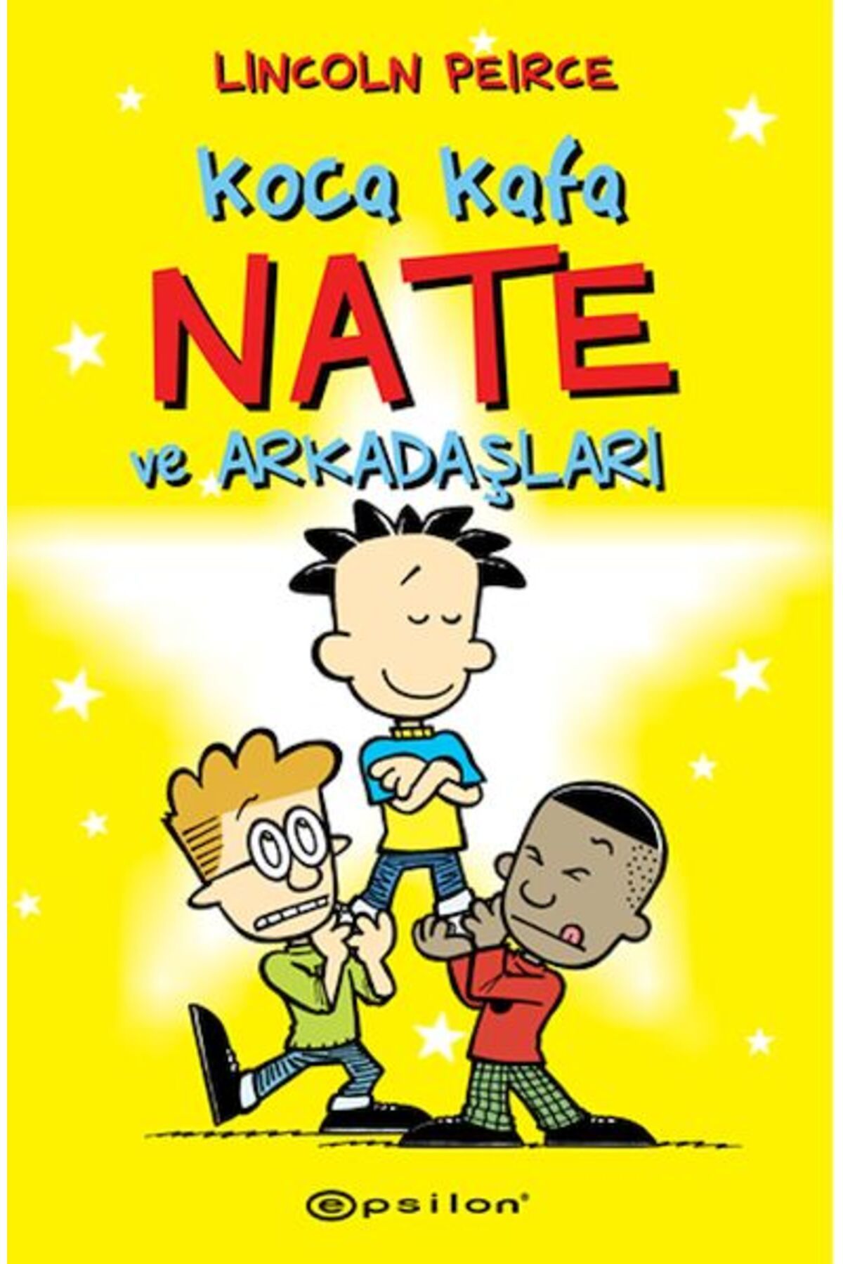 Epsilon Yayınevi Koca Kafa Nate ve Arkadaşları
