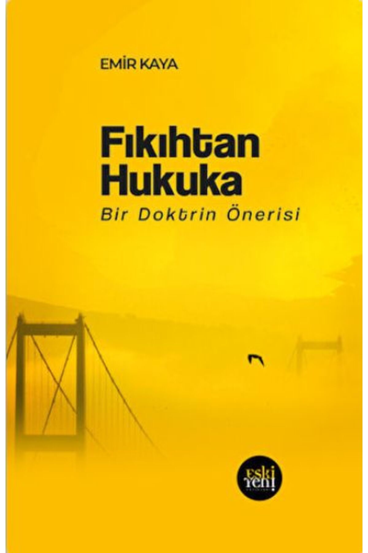 Destek Yayınları Fıkıhtan Hukuka