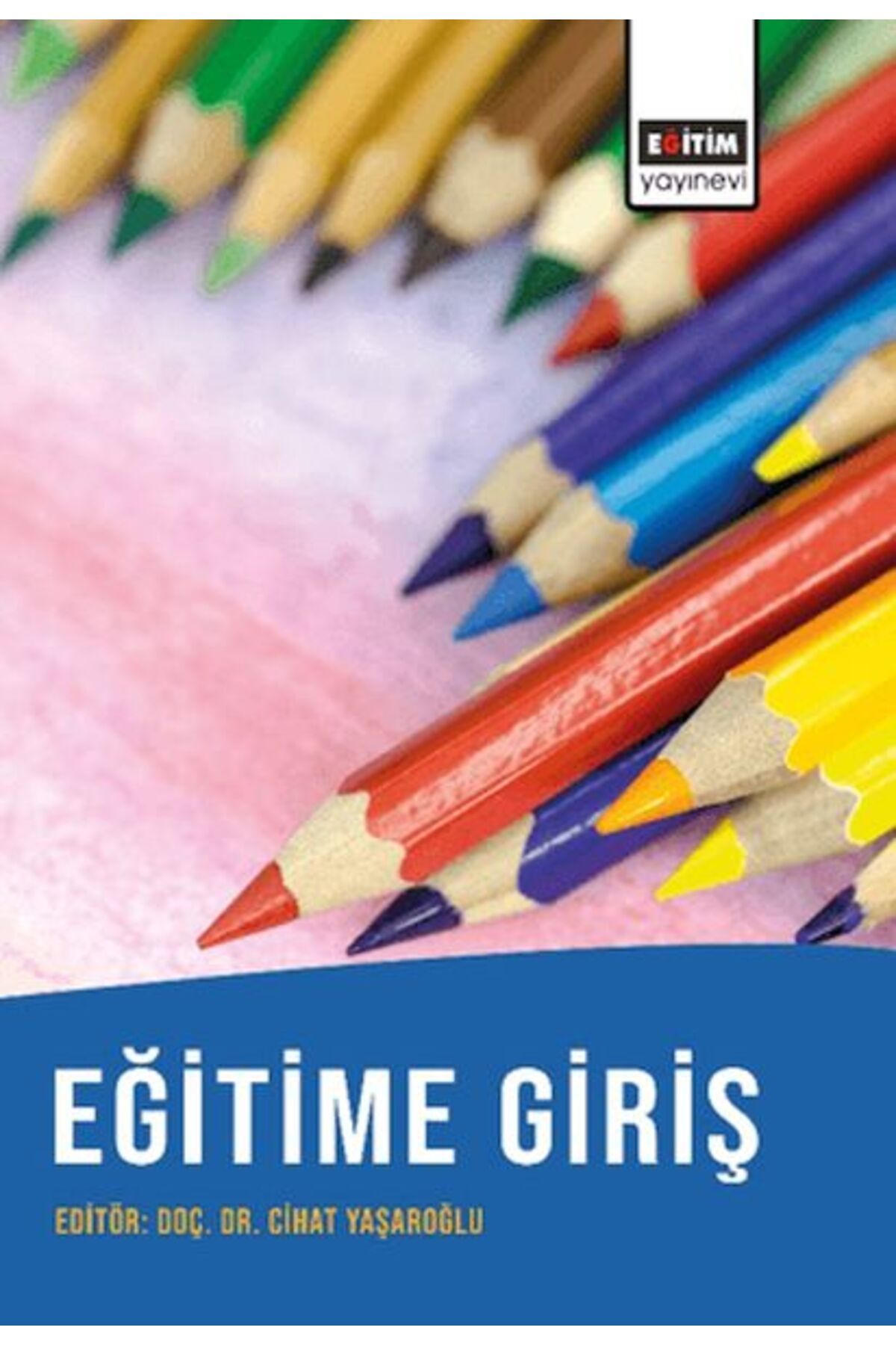 Eğitim Yayınevi Eğitime Giriş