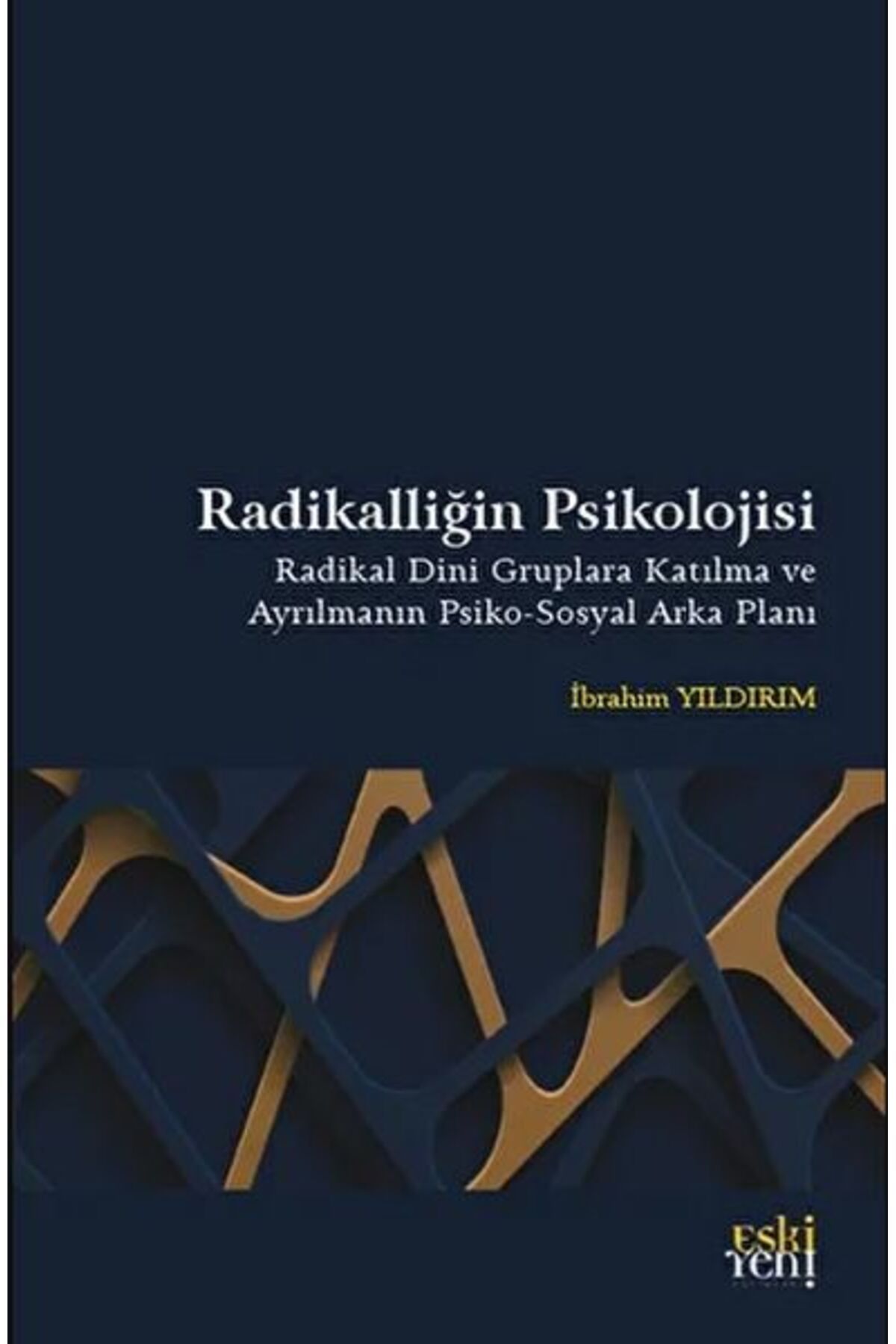 Destek Yayınları Radikalliğin Psikolojisi