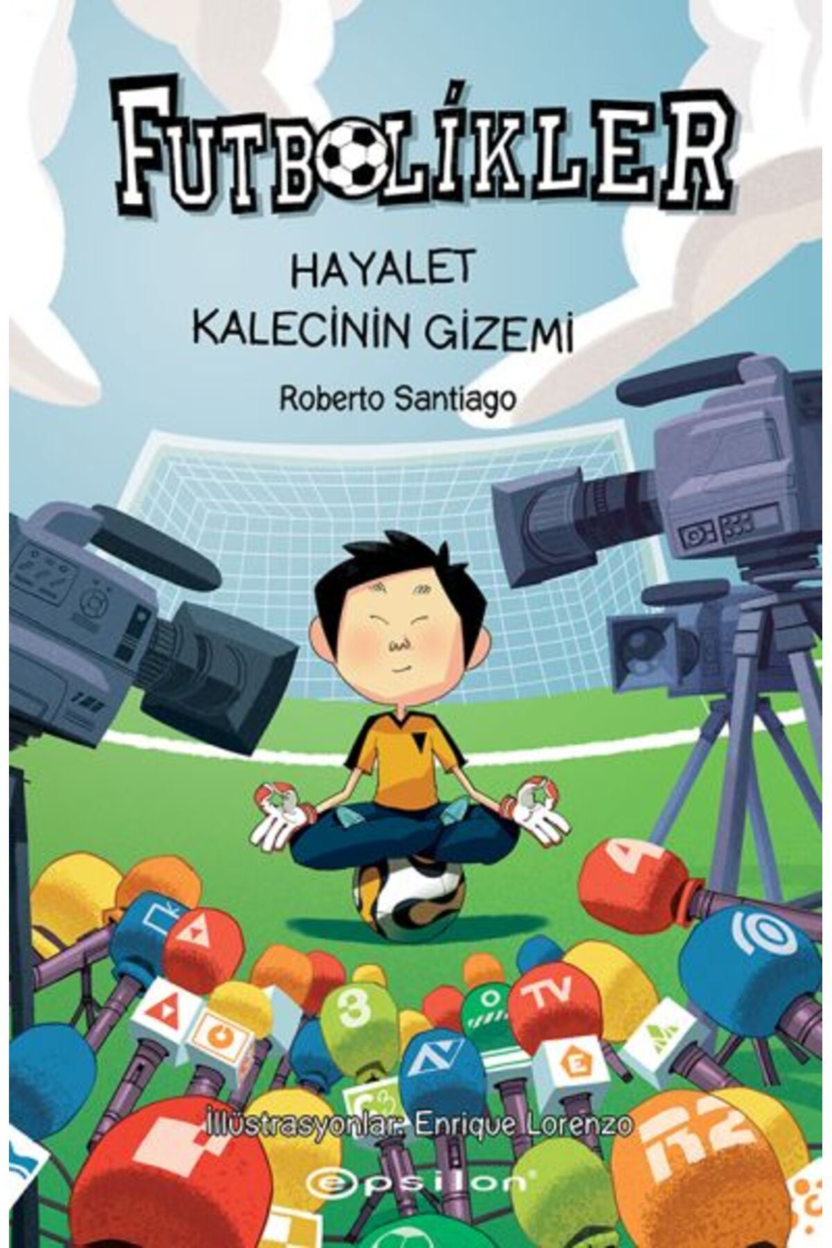 Epsilon Yayınevi Hayalet Kalecinin Gizemi - Futbolikler 3