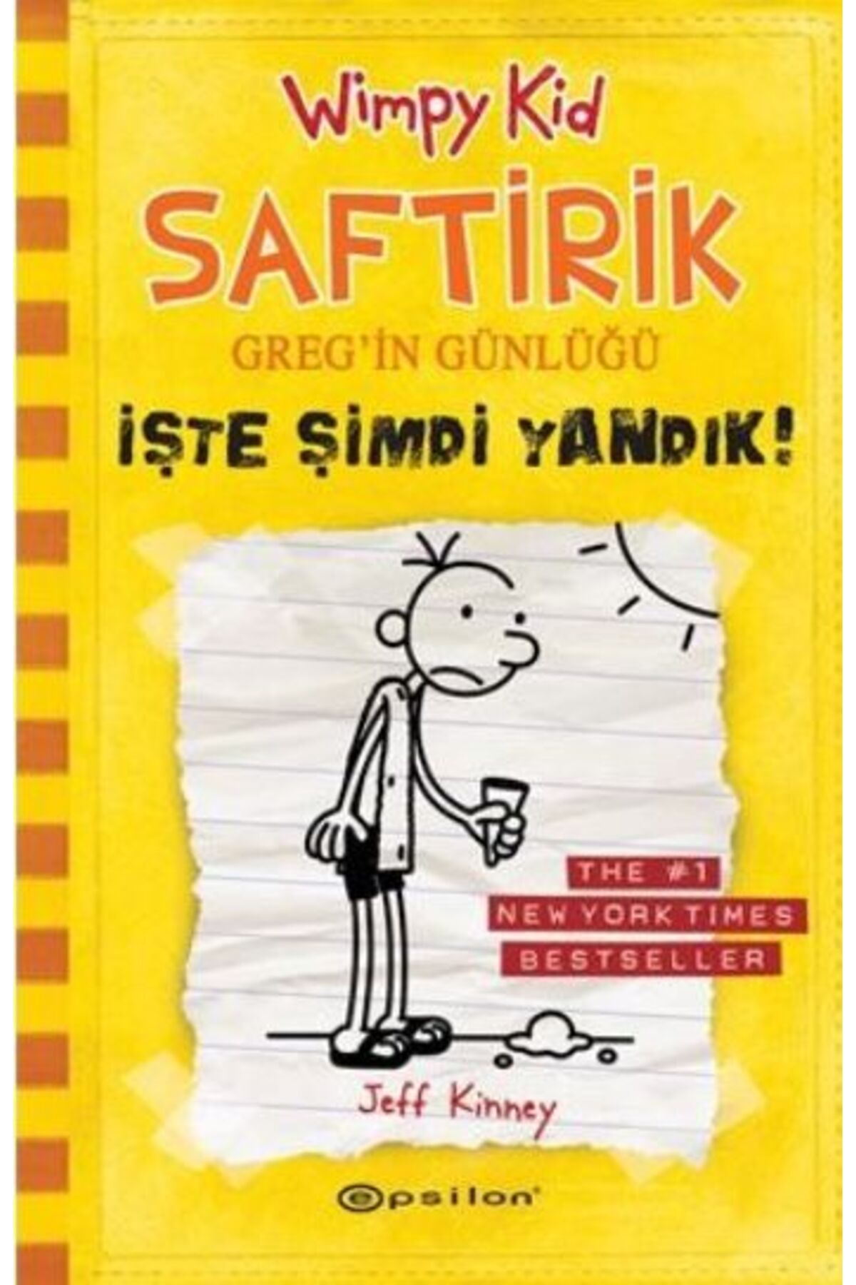 Epsilon Yayınevi İşte Şimdi Yandık! - Saftirik Greg’in Günlüğü 4 - Ciltli