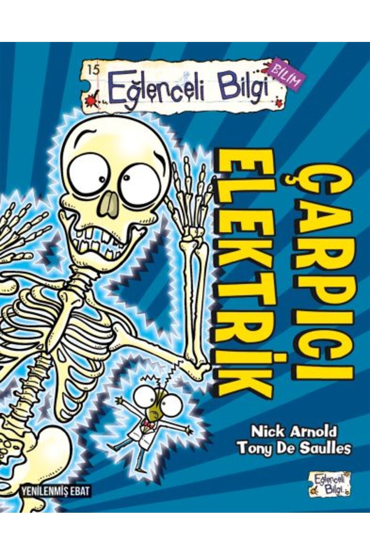 Eğlenceli Bilgi (Bilim) - Çarpıcı Elektrik
