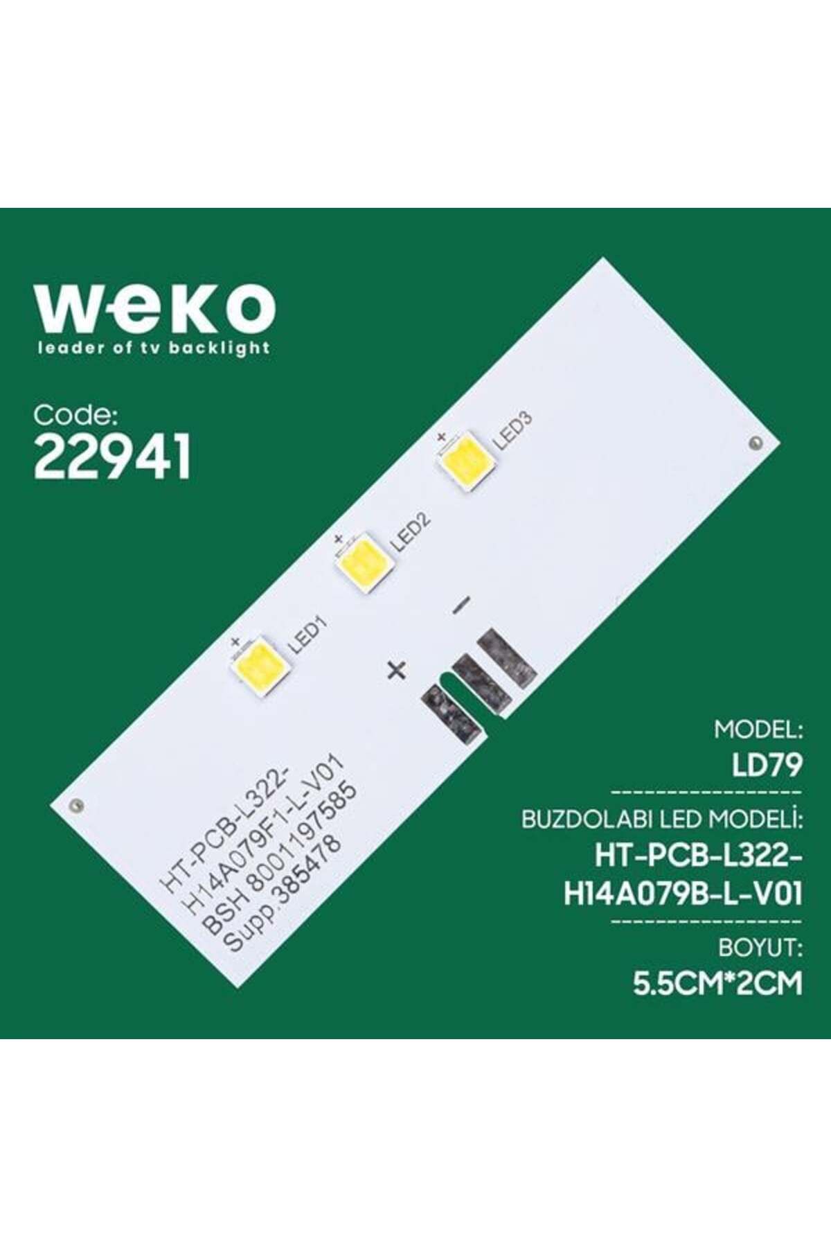 feifei Buzdolabı İç Aydınlatma Ledi Ld79 Ht-Pcb-L322-H14A079B-L-V01 3 Çipli