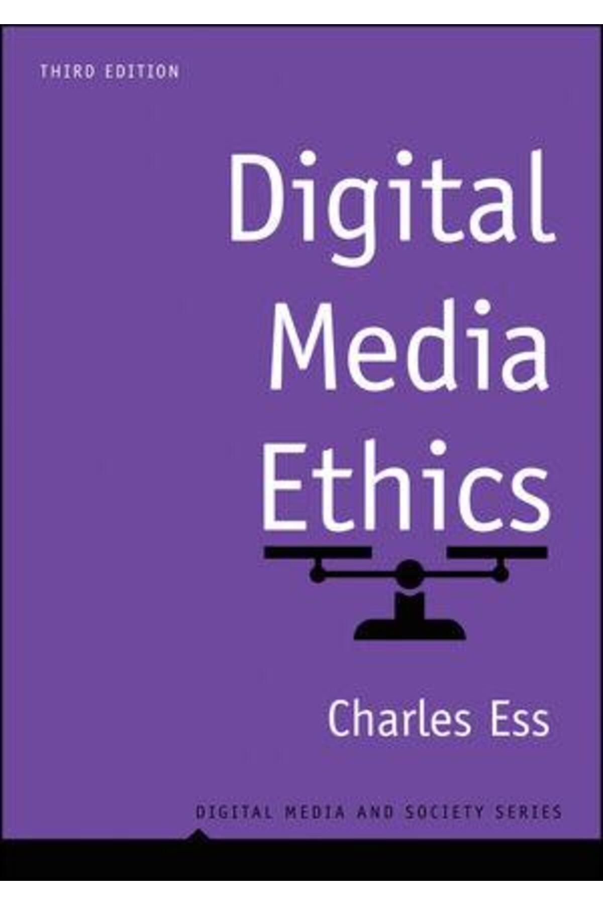 Nobel Tıp Kitabevleri Digital Media Ethics (digital Media And Society) 3