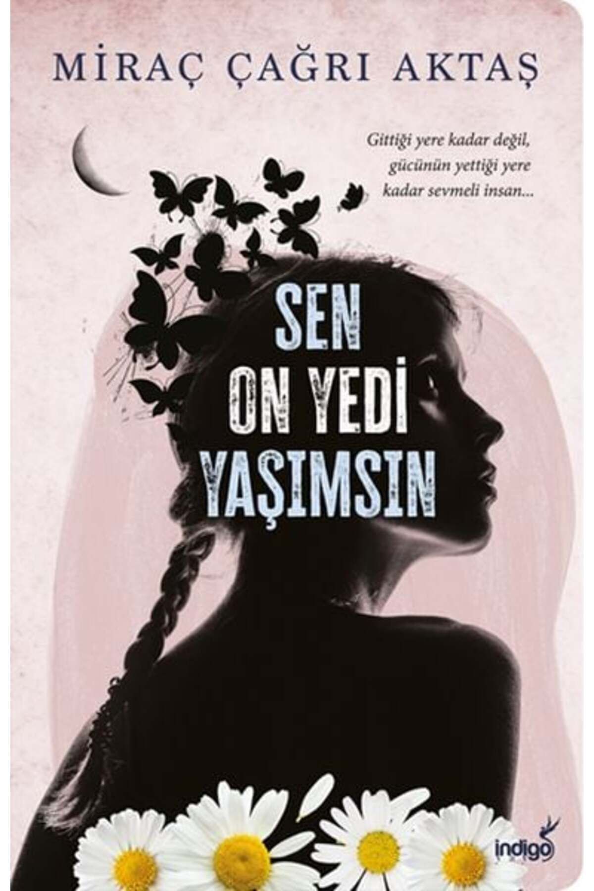 Destek Yayınları Sen On Yedi Yaşımsın