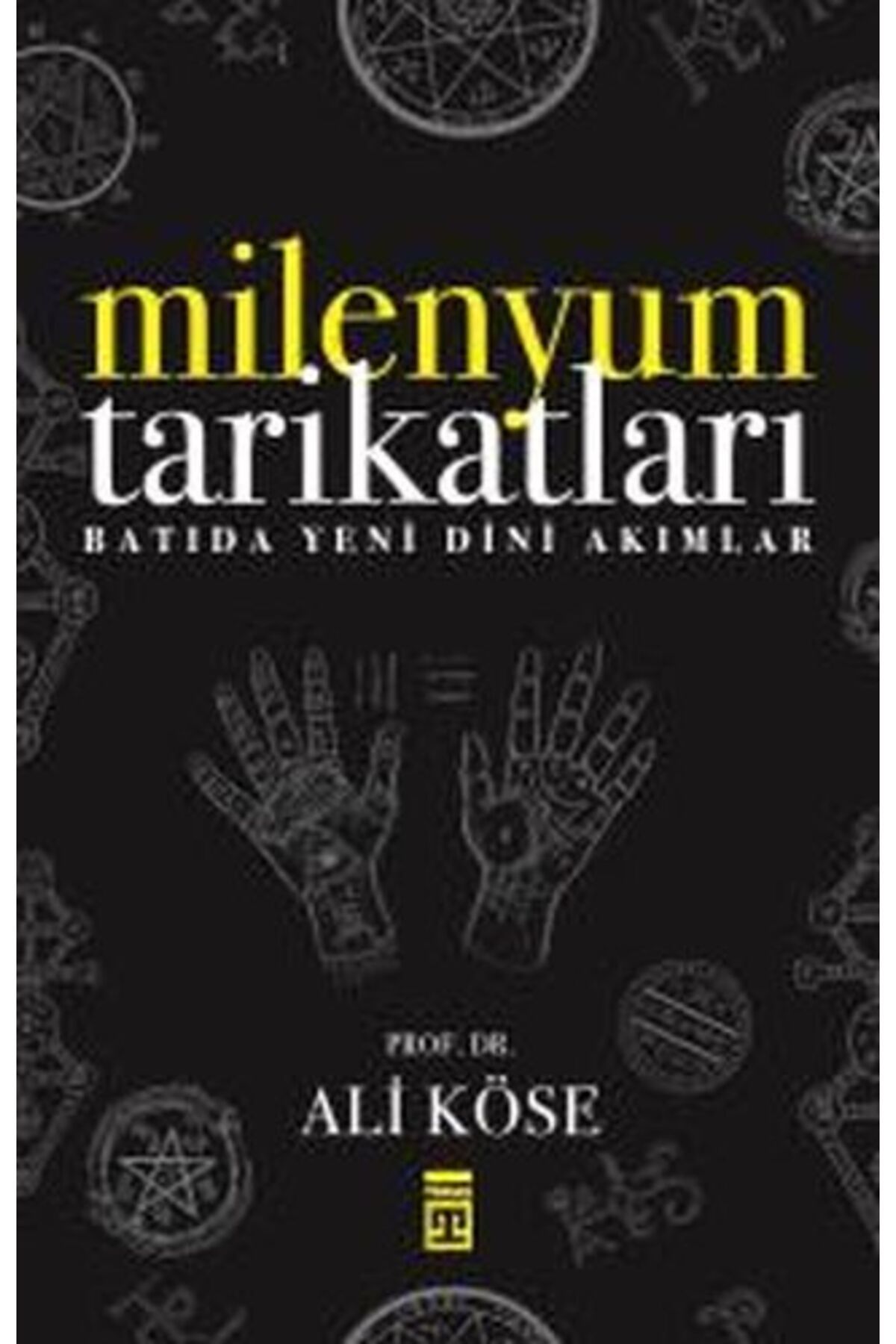 Timaş Yayınları Milenyum Tarikatları