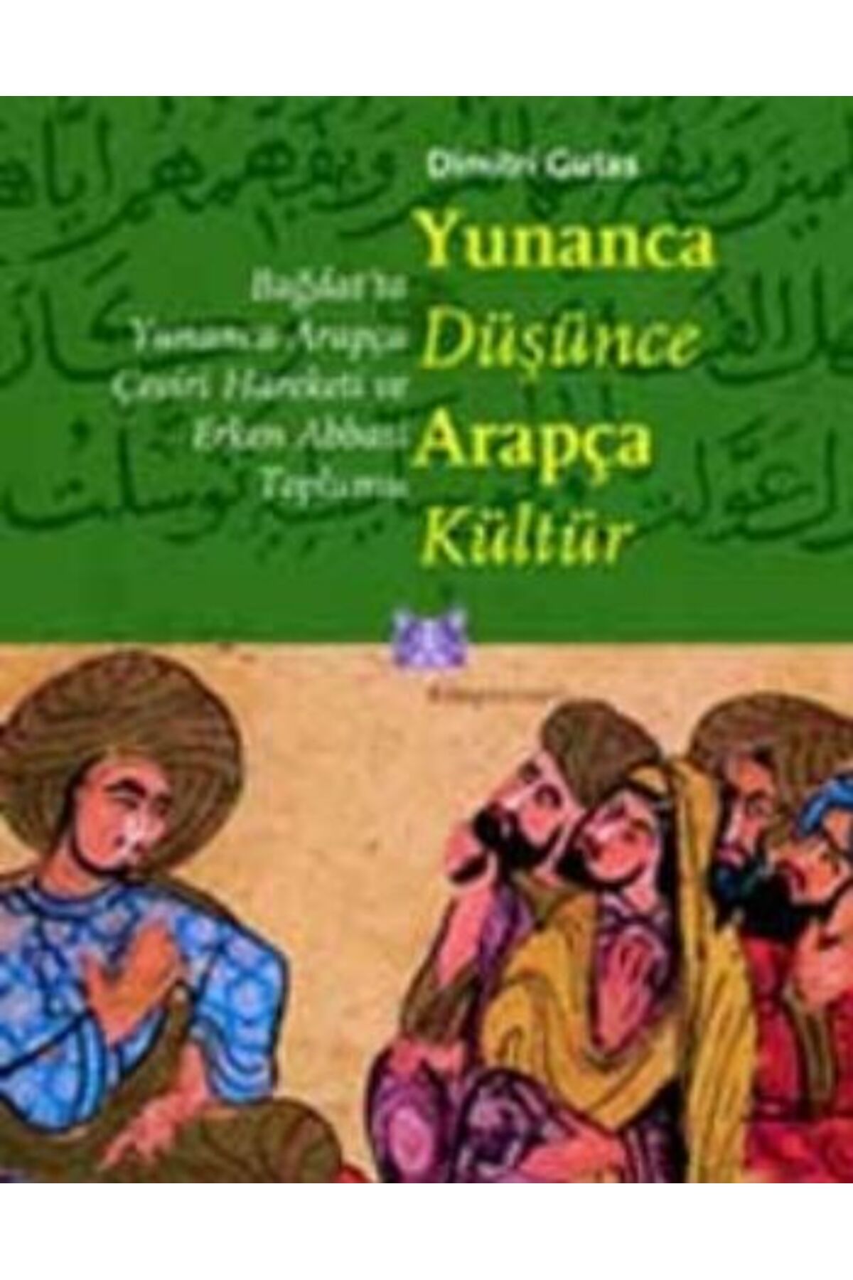 Kitap Yayınevi Yunanca Düşünce Arapça Kültür