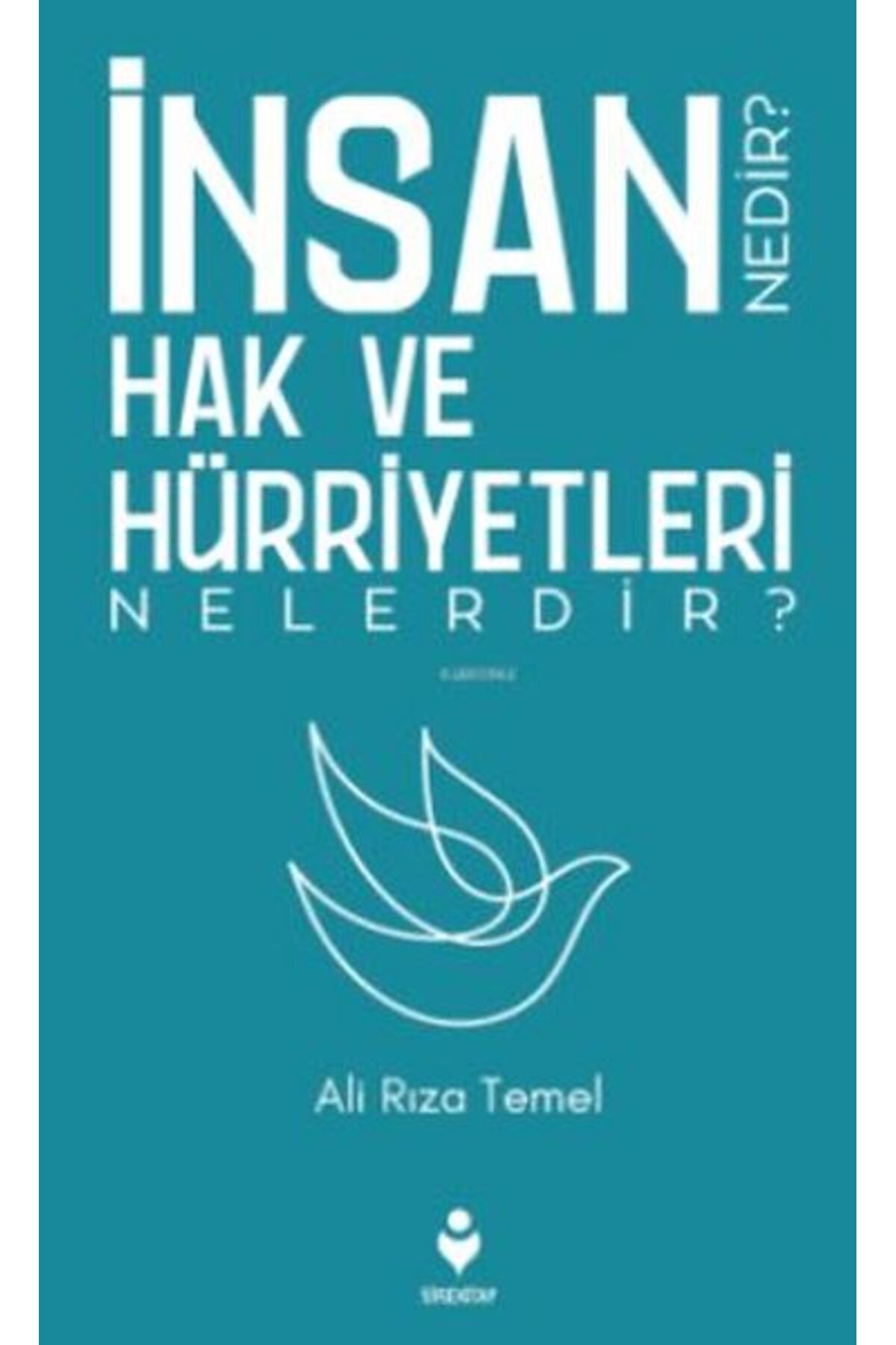 Tire Kitap İnsan Hak ve Hürriyetleri Nedir? Nelerdir?