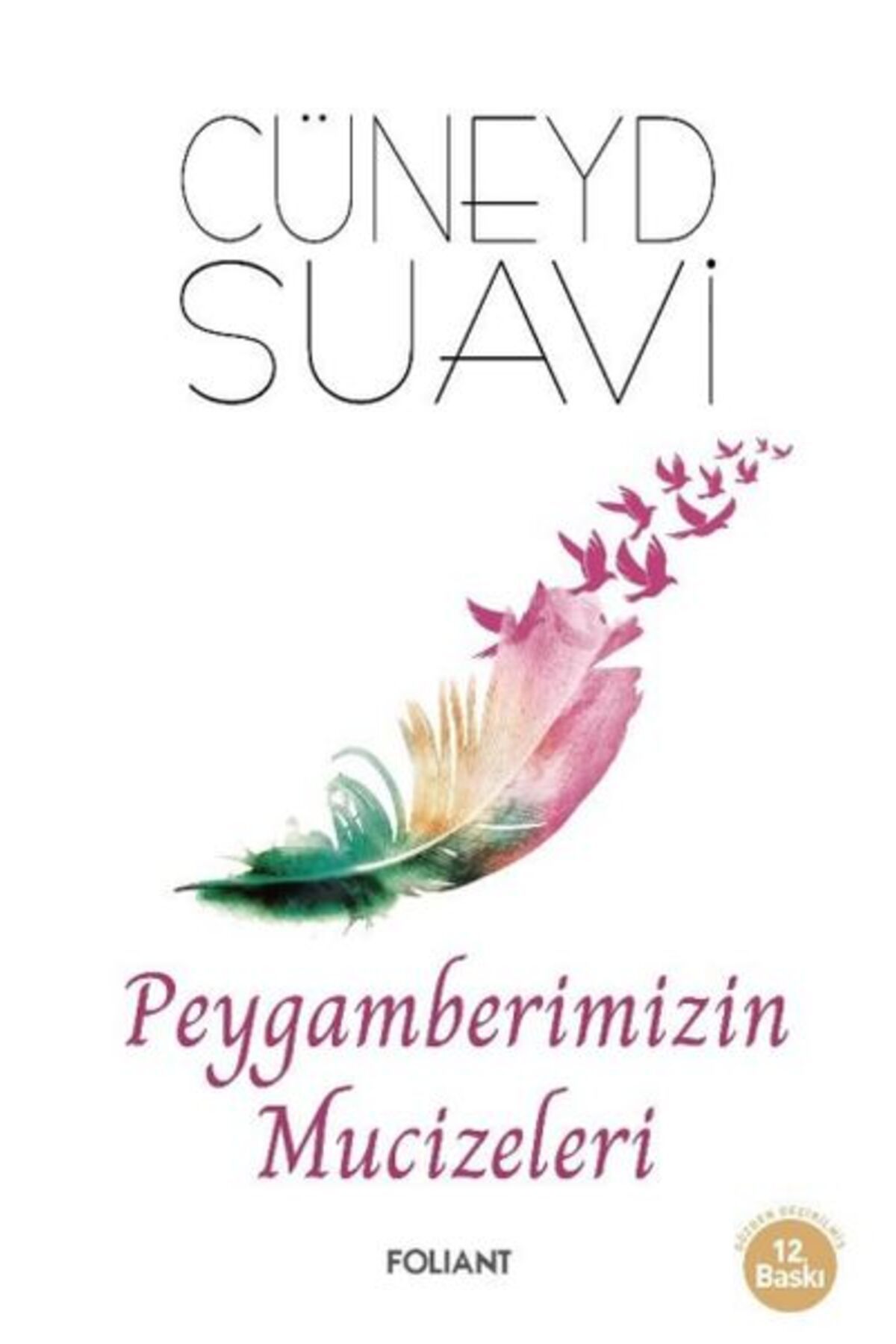 Foliant Yayınları Peygamberimizin Mucizeleri