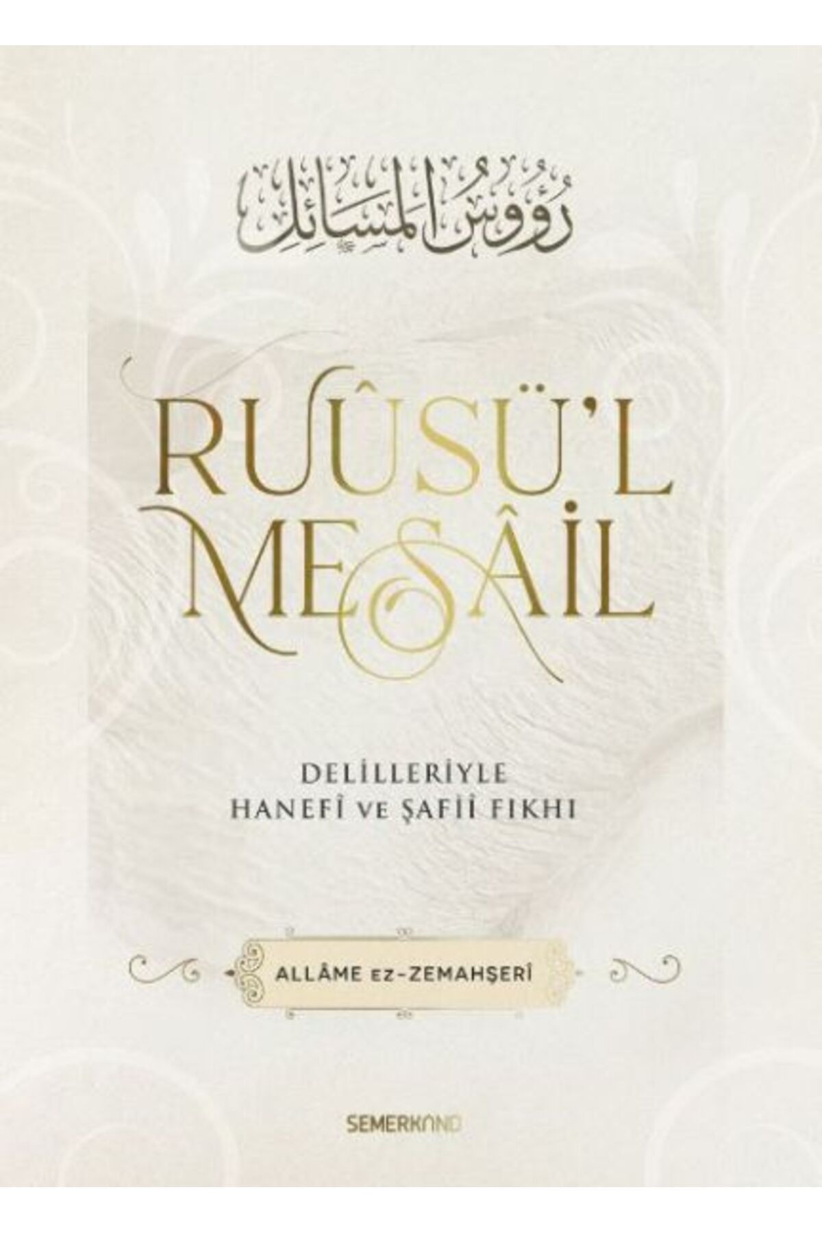 Semerkand Yayınları Ruusü'l Mesail