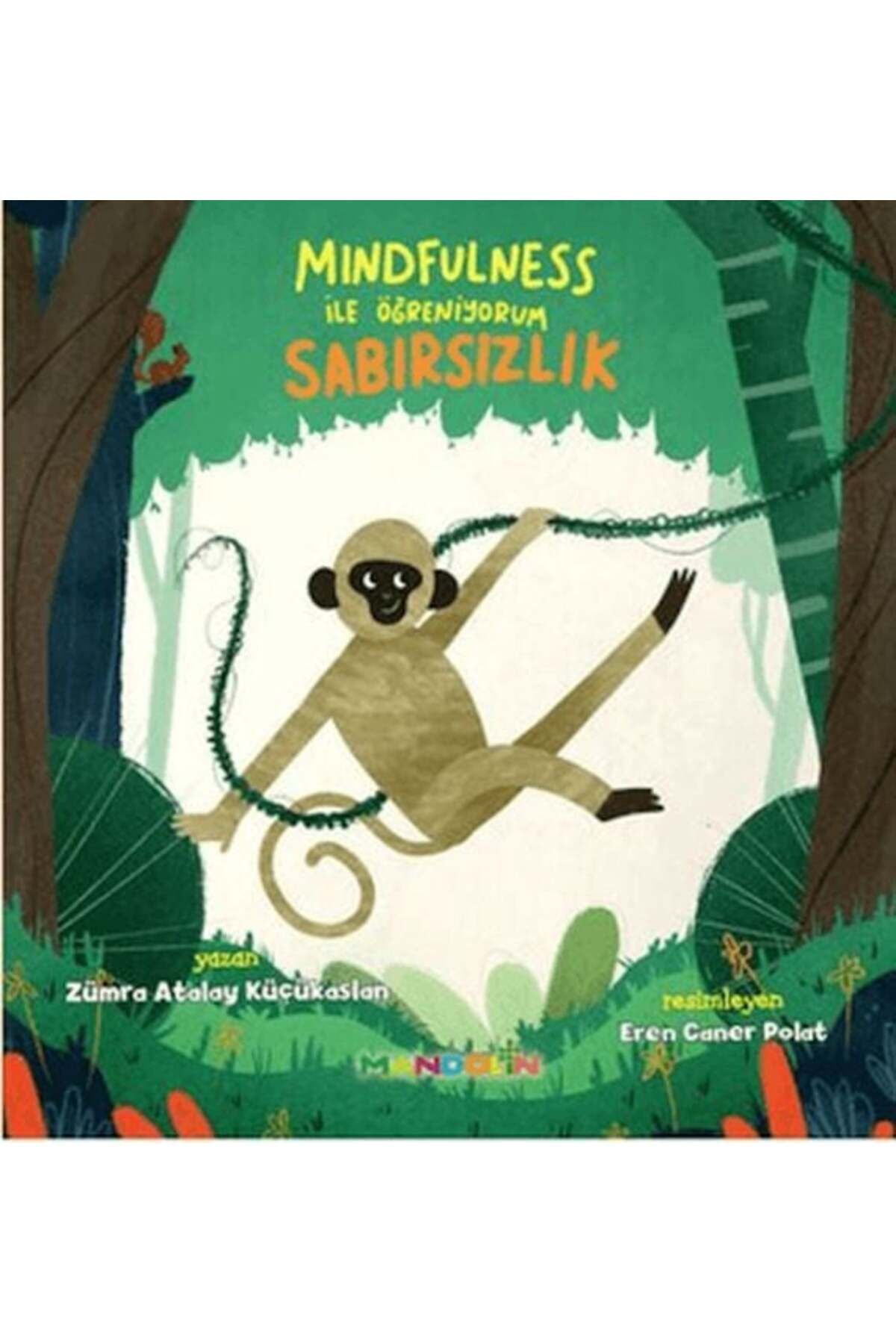 Mandolin Yayınları Mindfulness ile Öğreniyorum Sabırsızlık