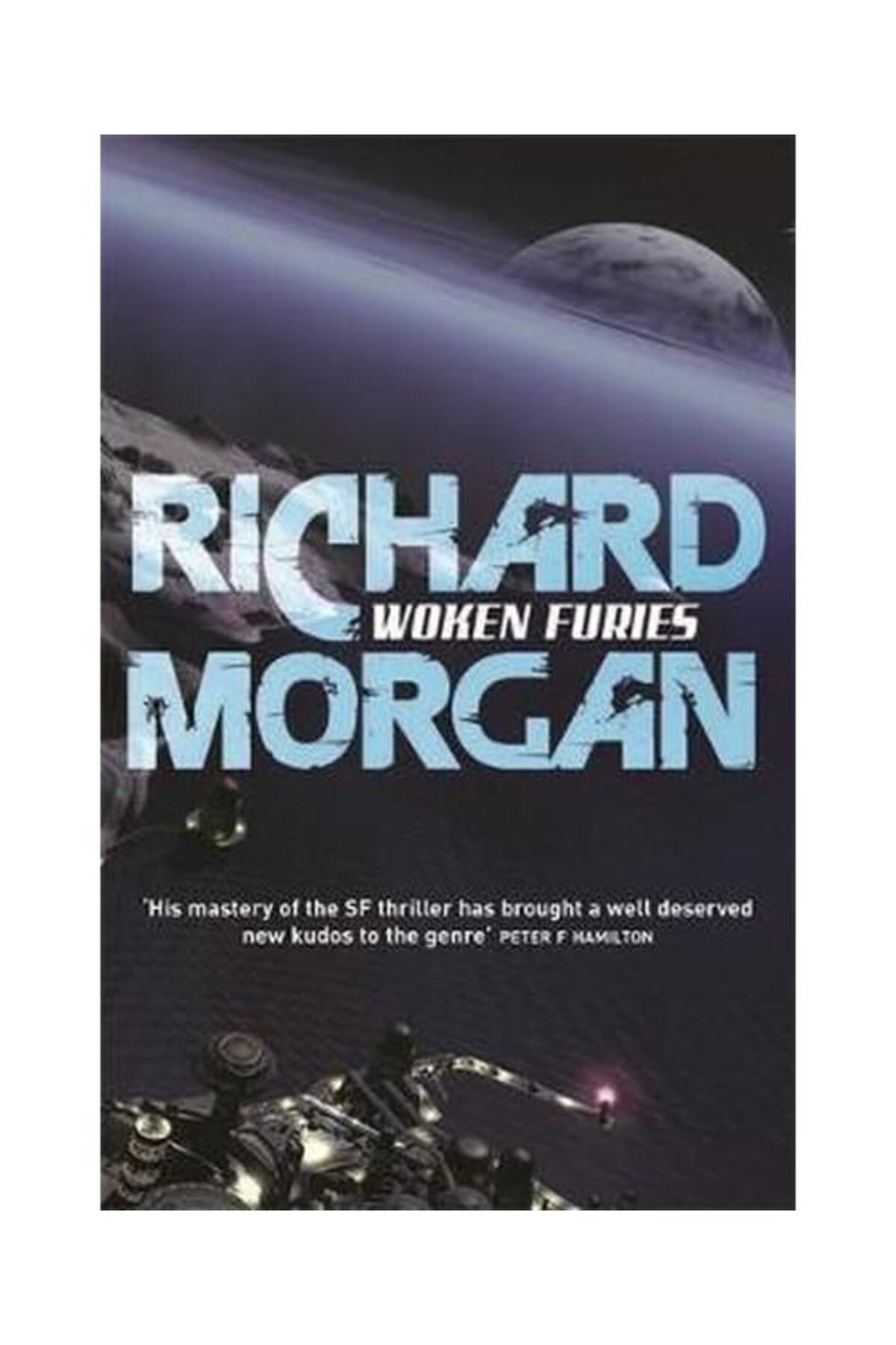 Gollancz Woken Furies: Netflix Altered Carbon book 3 (GOLLANCZ S.F.)