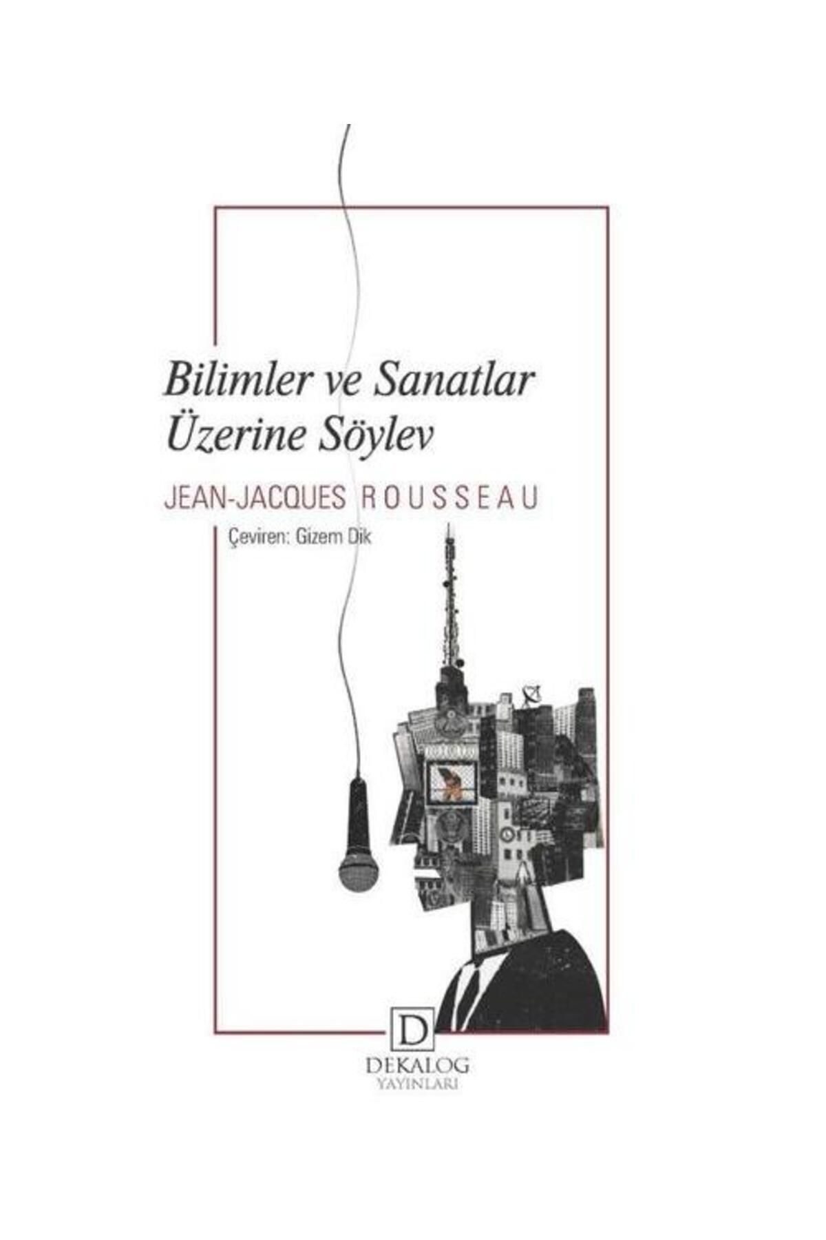 Dekalog Yayınları Bilimler ve Sanatlar Üzerine Söylev